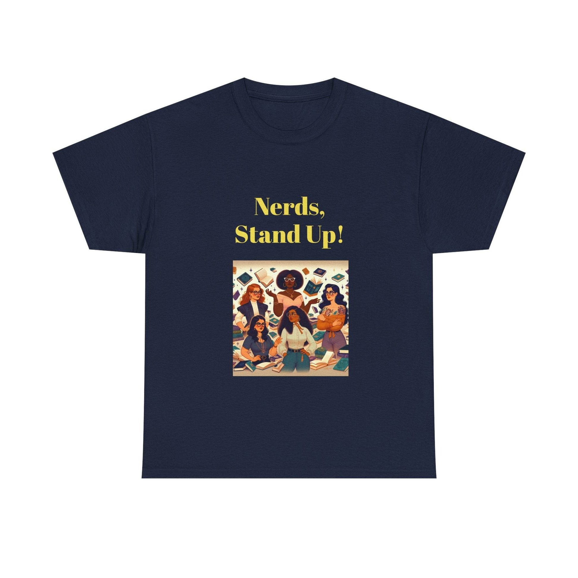Nerds Stand Up - Unisex Heavy Cotton Tee - Book Lovers - The Dreamer's Bookshop.
