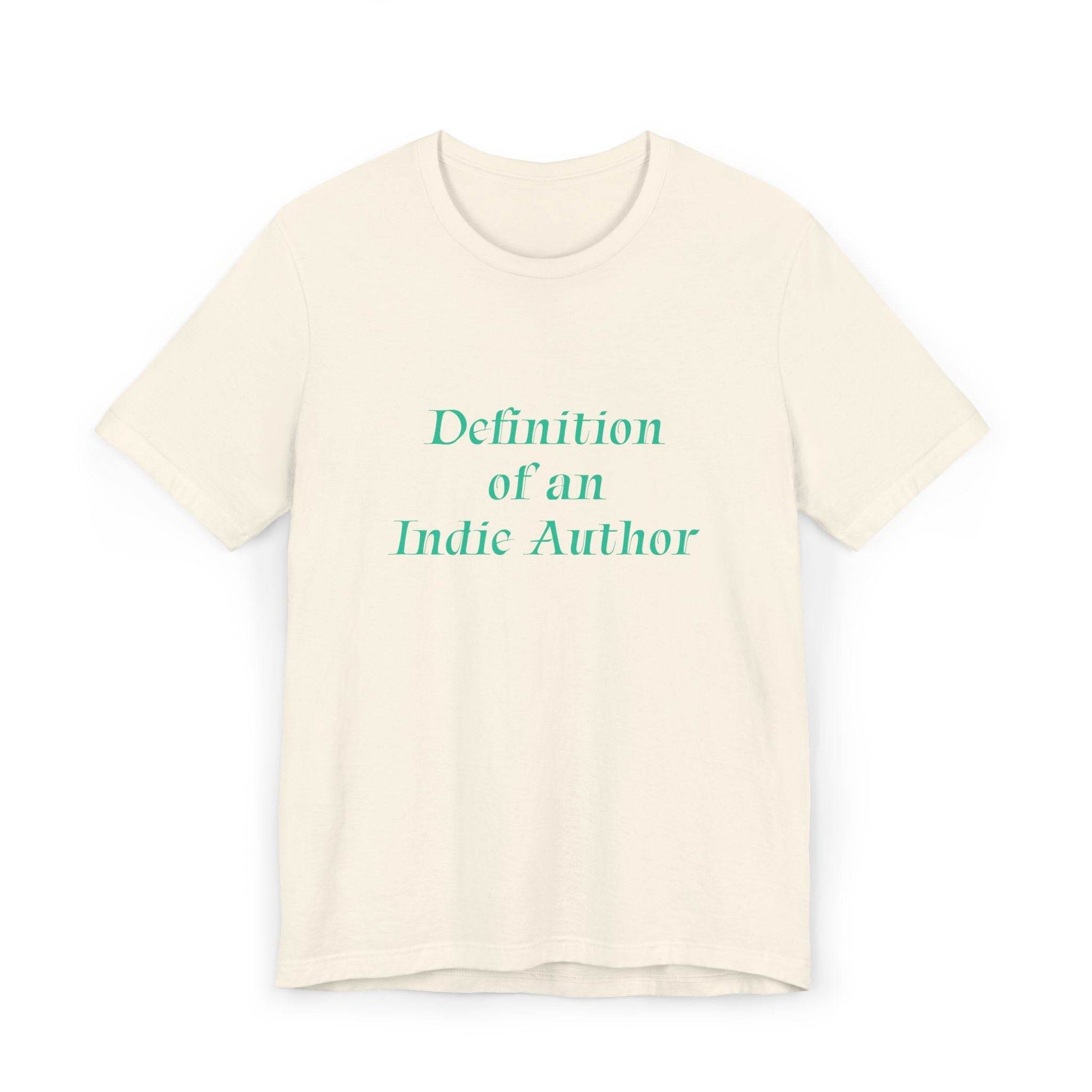 Unisex Jersey T-Shirt - 'Indie Author' Inspirational - The Dreamer's Bookshop.