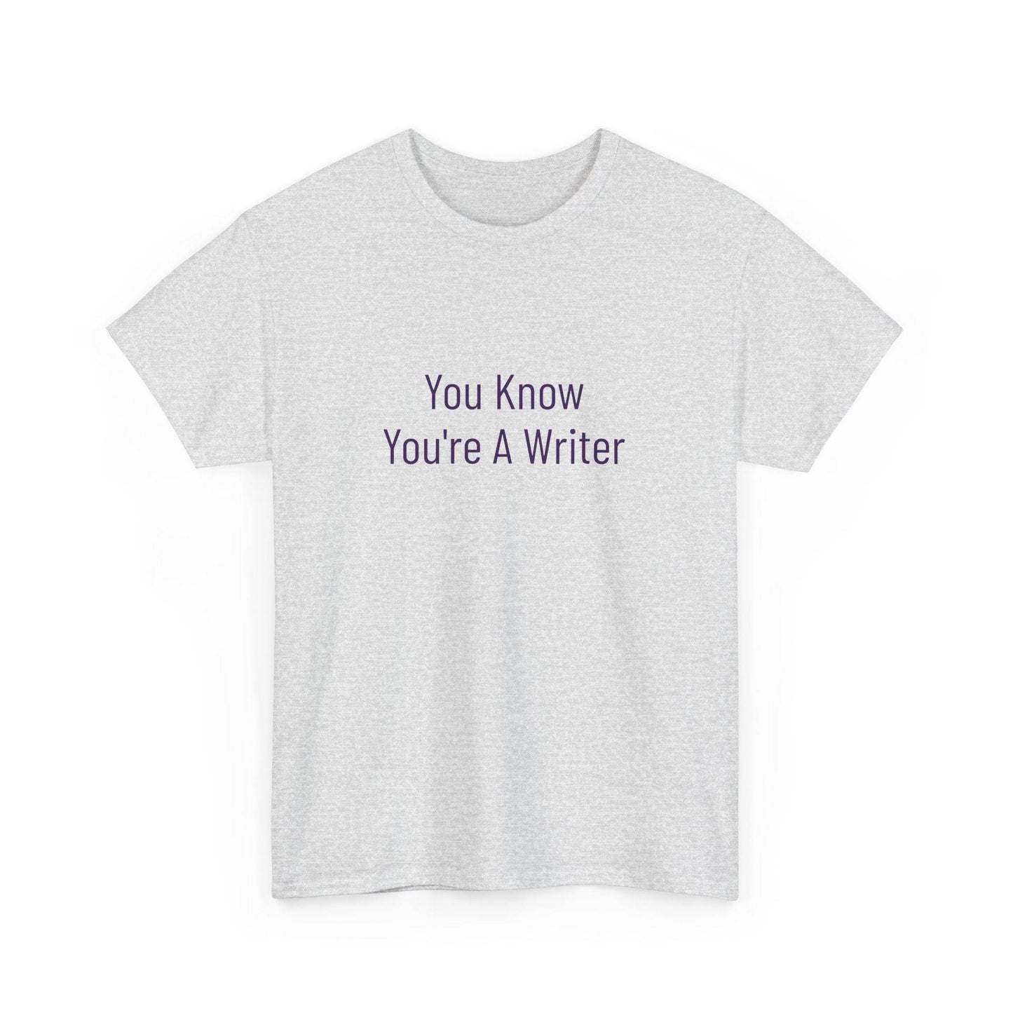 You Know - Unisex Heavy Cotton Tee - Creative Apparel - The Dreamer's Bookshop.