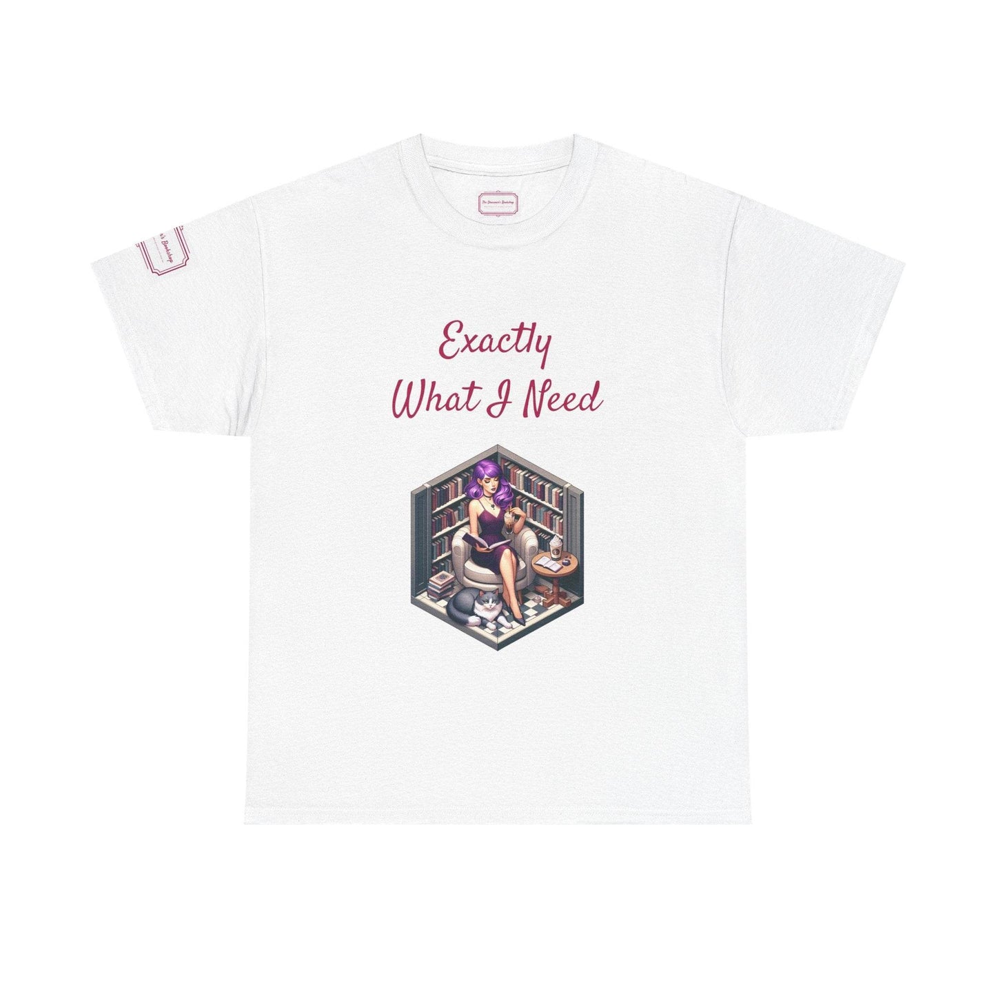 What I Need - Unisex Heavy Cotton Tee - Perfect for Book Lovers - The Dreamer's Bookshop.