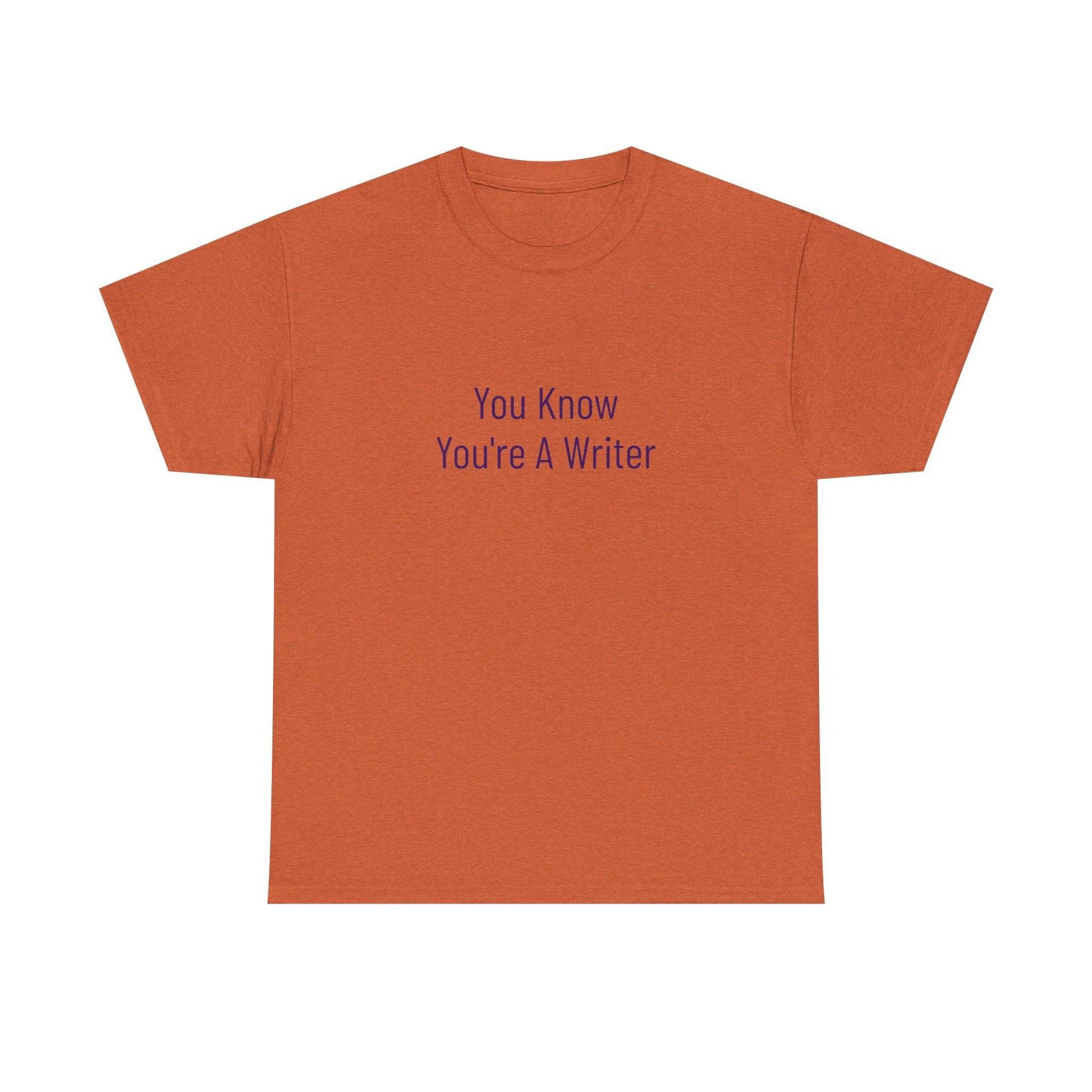 You Know - Unisex Heavy Cotton Tee - Creative Apparel - The Dreamer's Bookshop.