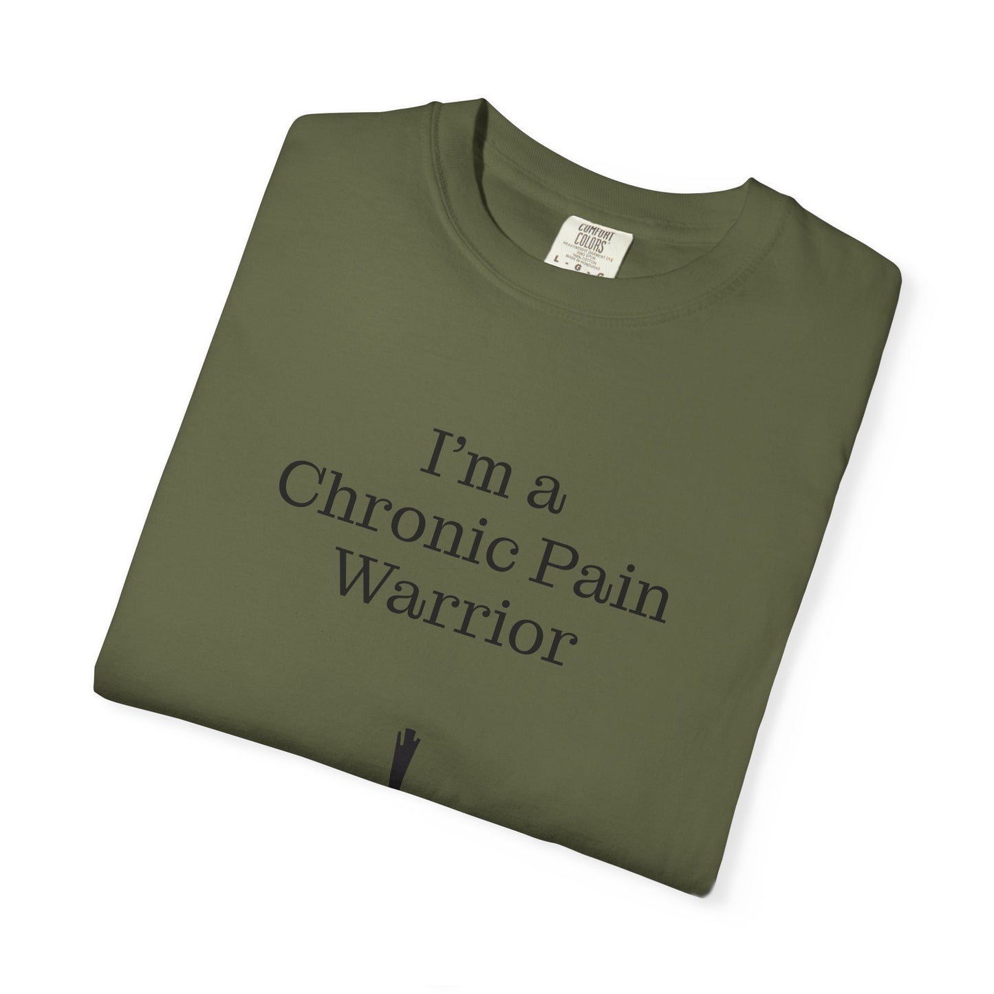 Chronic Pain Warrior Unisex Garment-Dyed T-Shirt - Empowering Supportive Apparel