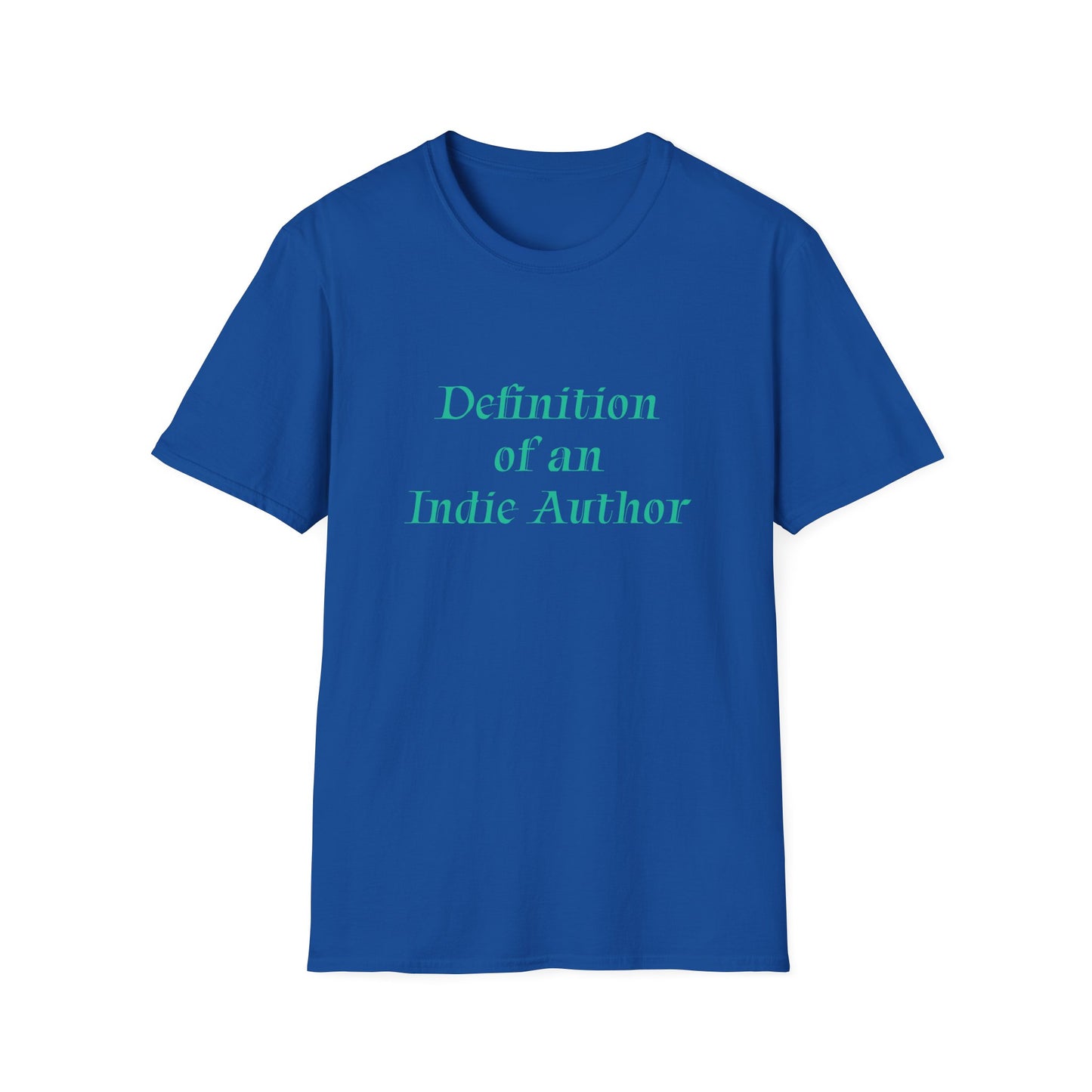 Unisex -Inspired T-Shirt - "Indie Author" - Inspirational - The Dreamer's Bookshop.
