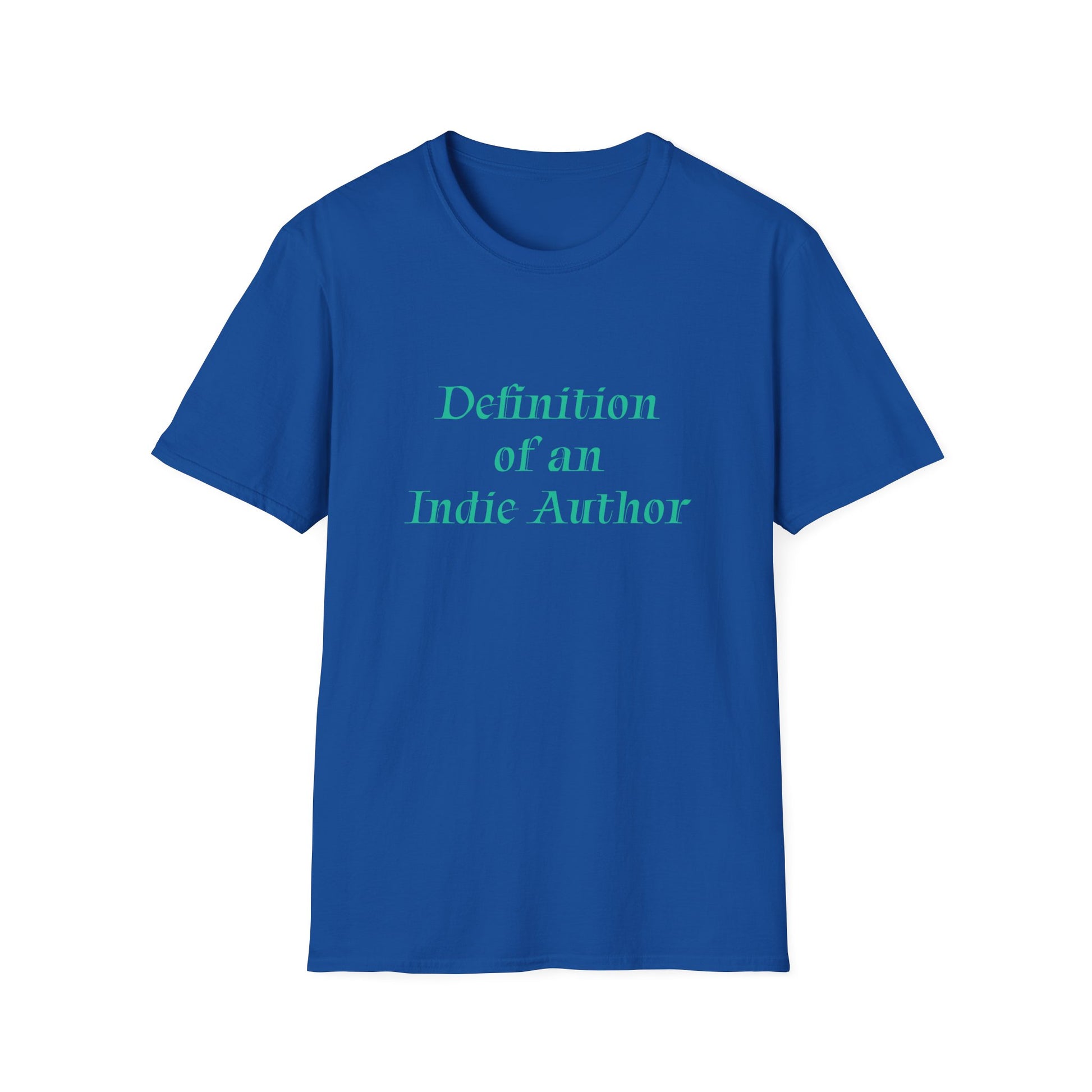 Unisex -Inspired T-Shirt - "Indie Author" - Inspirational - The Dreamer's Bookshop.
