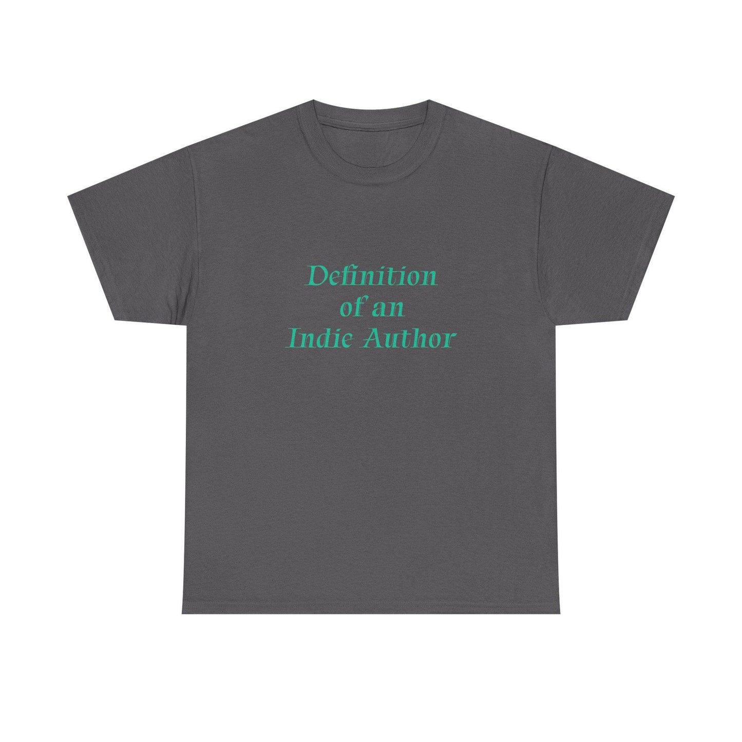 Indie Author - Unisex Heavy Cotton Tee - Creative Apparel - The Dreamer's Bookshop.