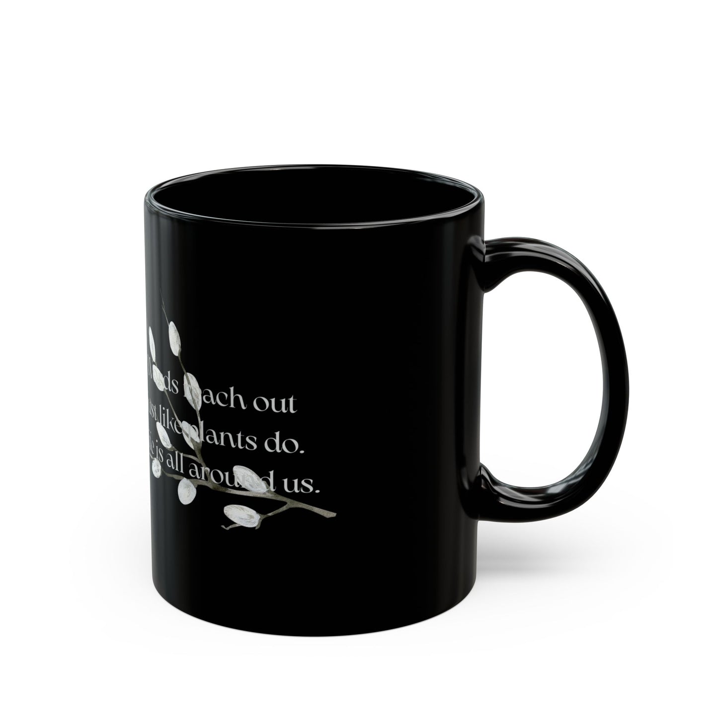 Black Mug - Words Reach Out - 11oz & 15oz Options
