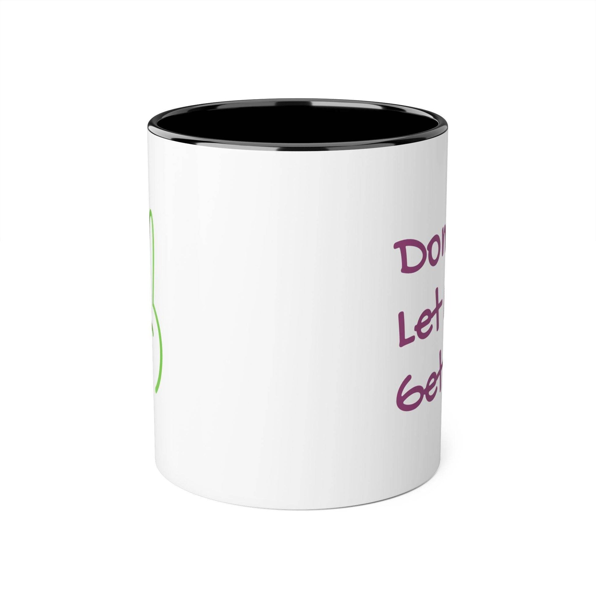 Don't Let Me Get Cold Mug - 11oz Coffee Cup for Book Lovers - The Dreamer's Bookshop.