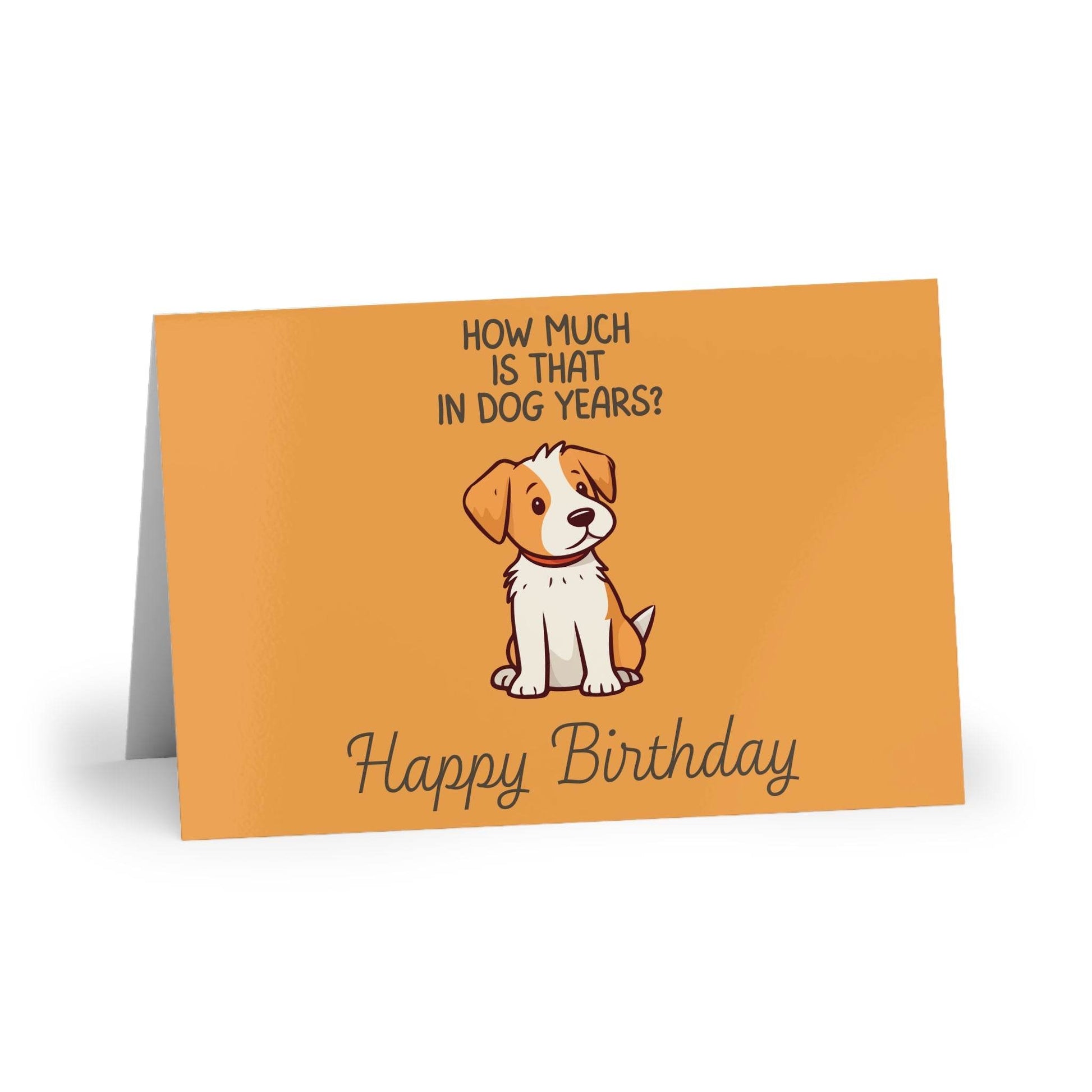 The Dreamer's Bookshop Cute "In dog years" Dog Birthday Card - The Dreamer's Bookshop.
