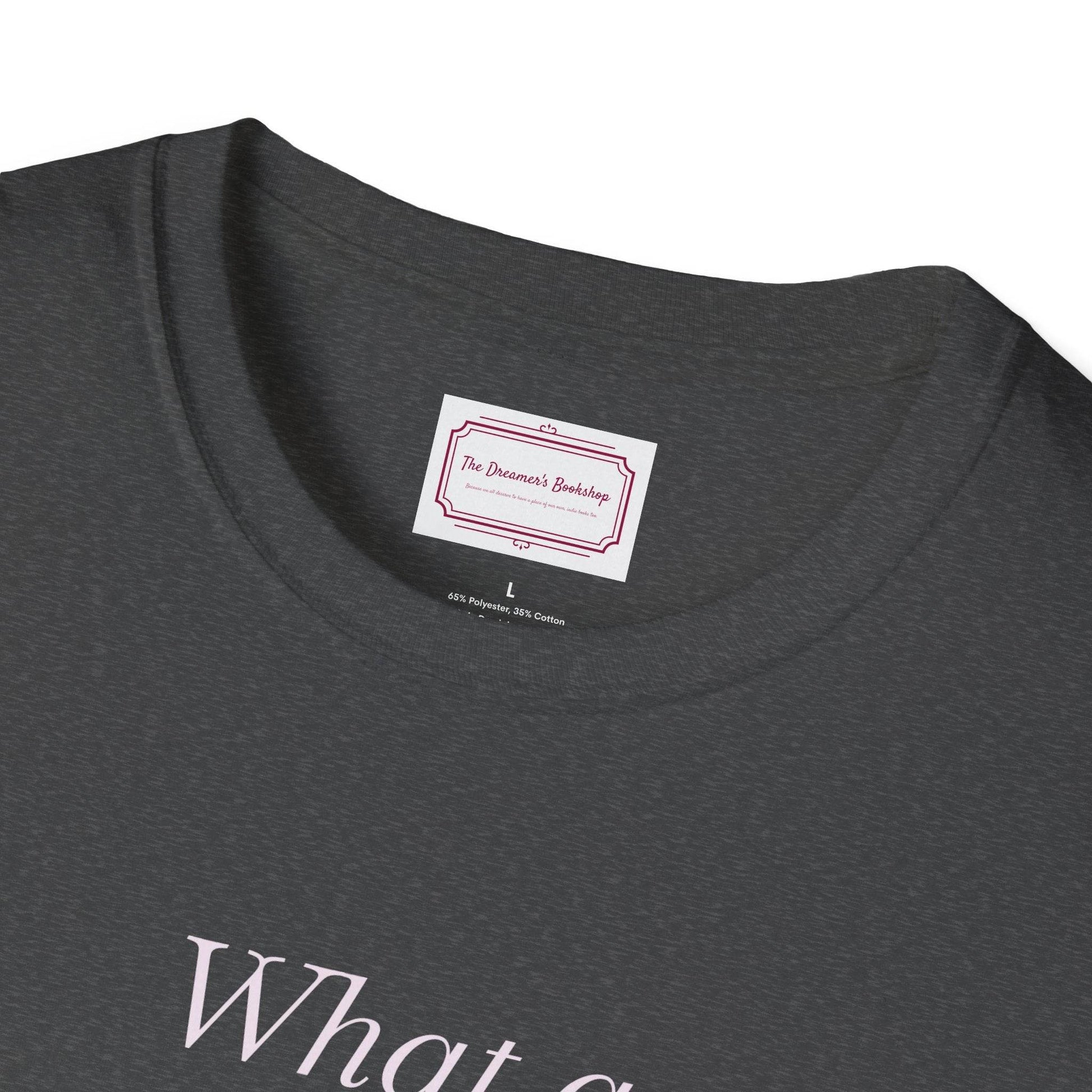 Book Lovers Unisex Softstyle T-Shirt - 'What a Book Girlie Wants' - The Dreamer's Bookshop.