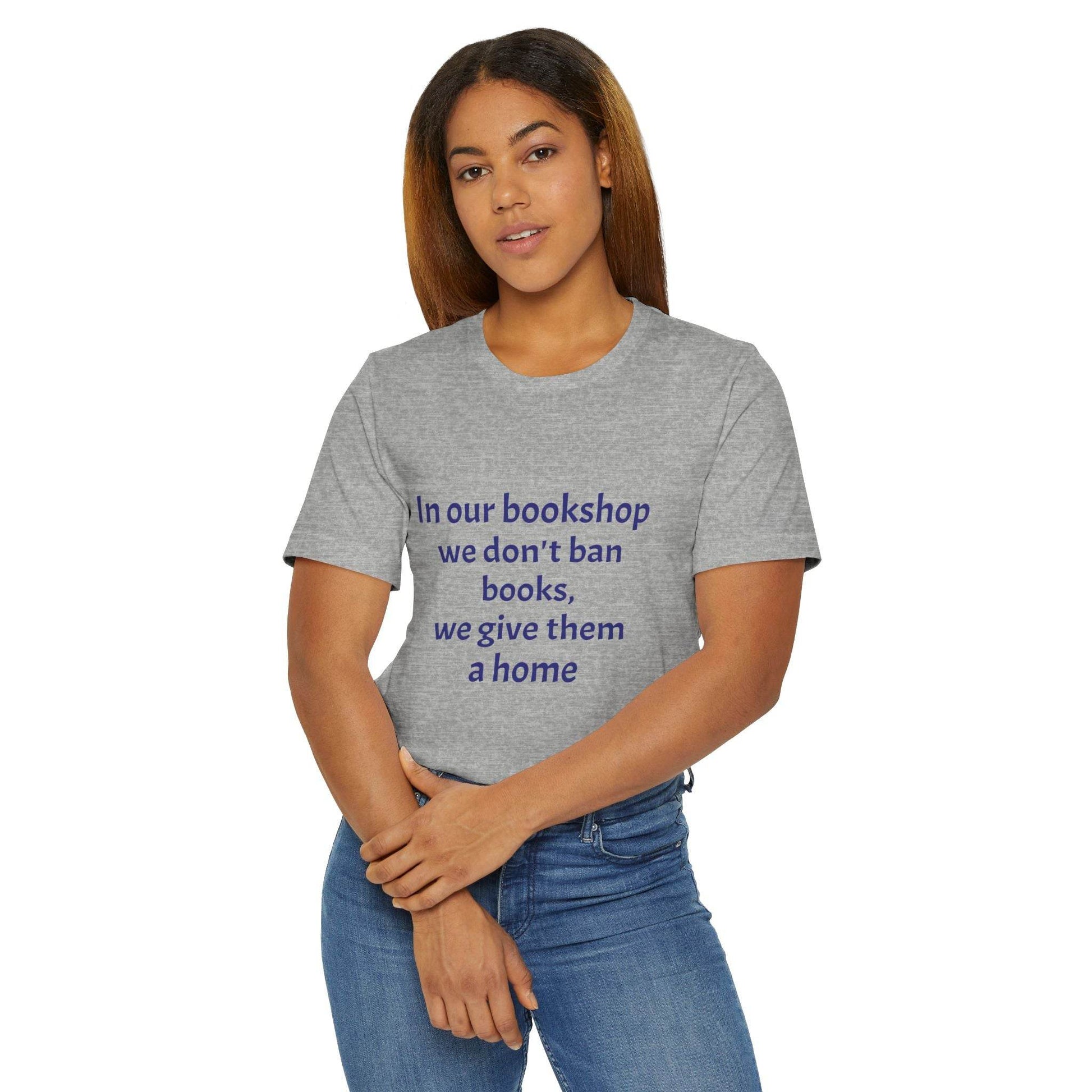 Inspirational Unisex Jersey T-Shirt - In our bookshop Vibe - The Dreamer's Bookshop.