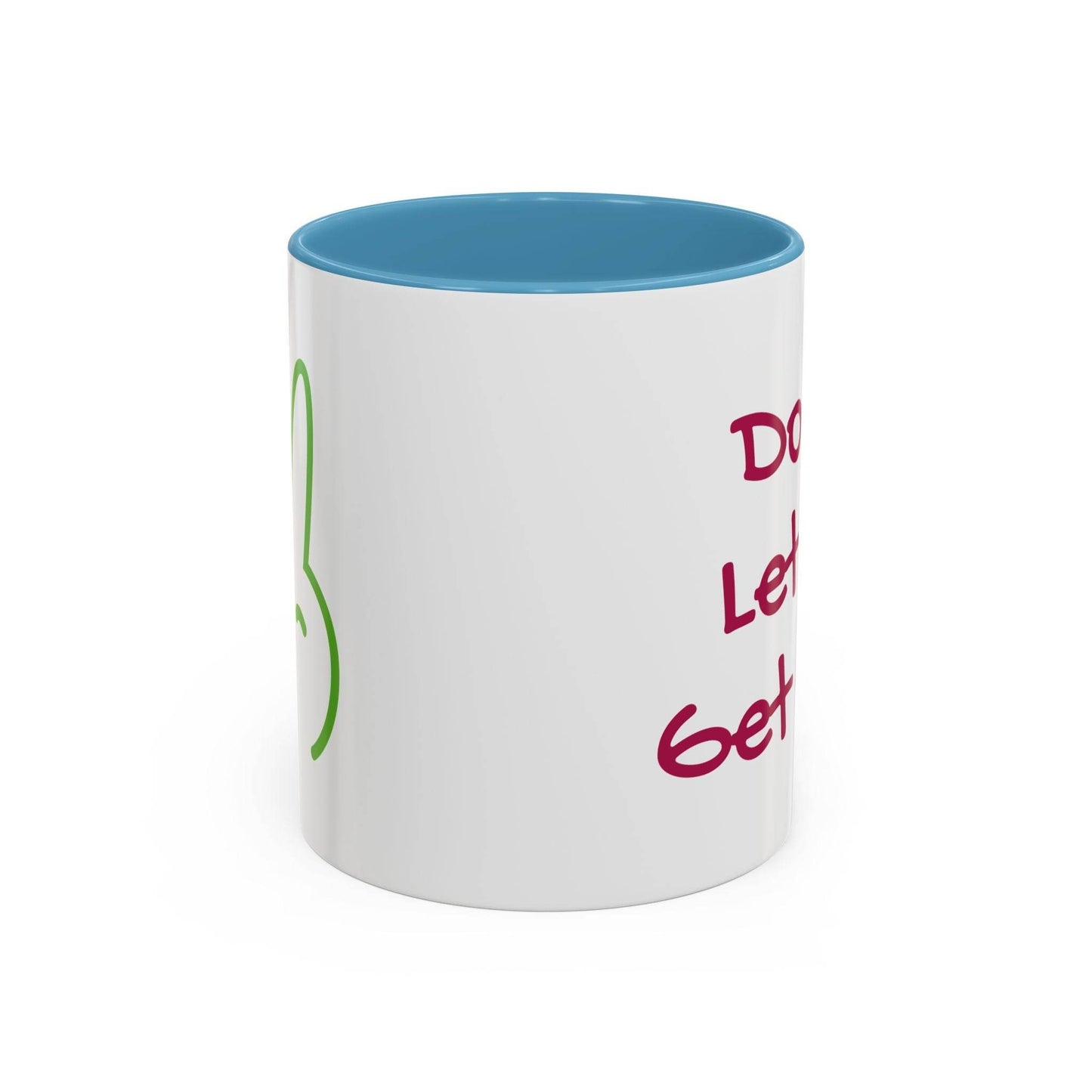 Funny Accent Coffee Mug - 'Don't Let Me Get Cold' - Perfect Gift for Coffee Lovers - The Dreamer's Bookshop.