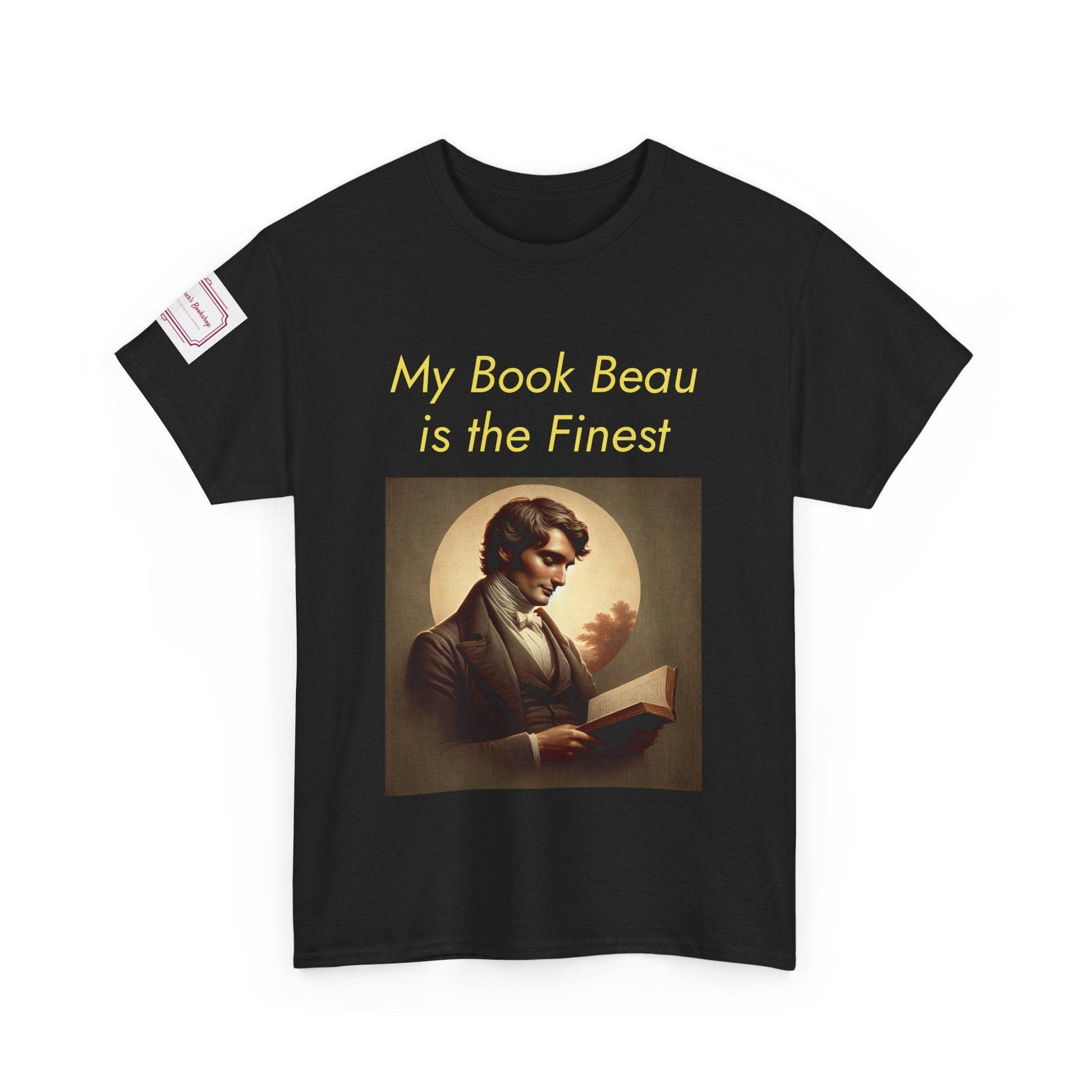 Literary Lovers Unisex Heavy Cotton Tee - 'My Book Beau is the Finest' - The Dreamer's Bookshop.