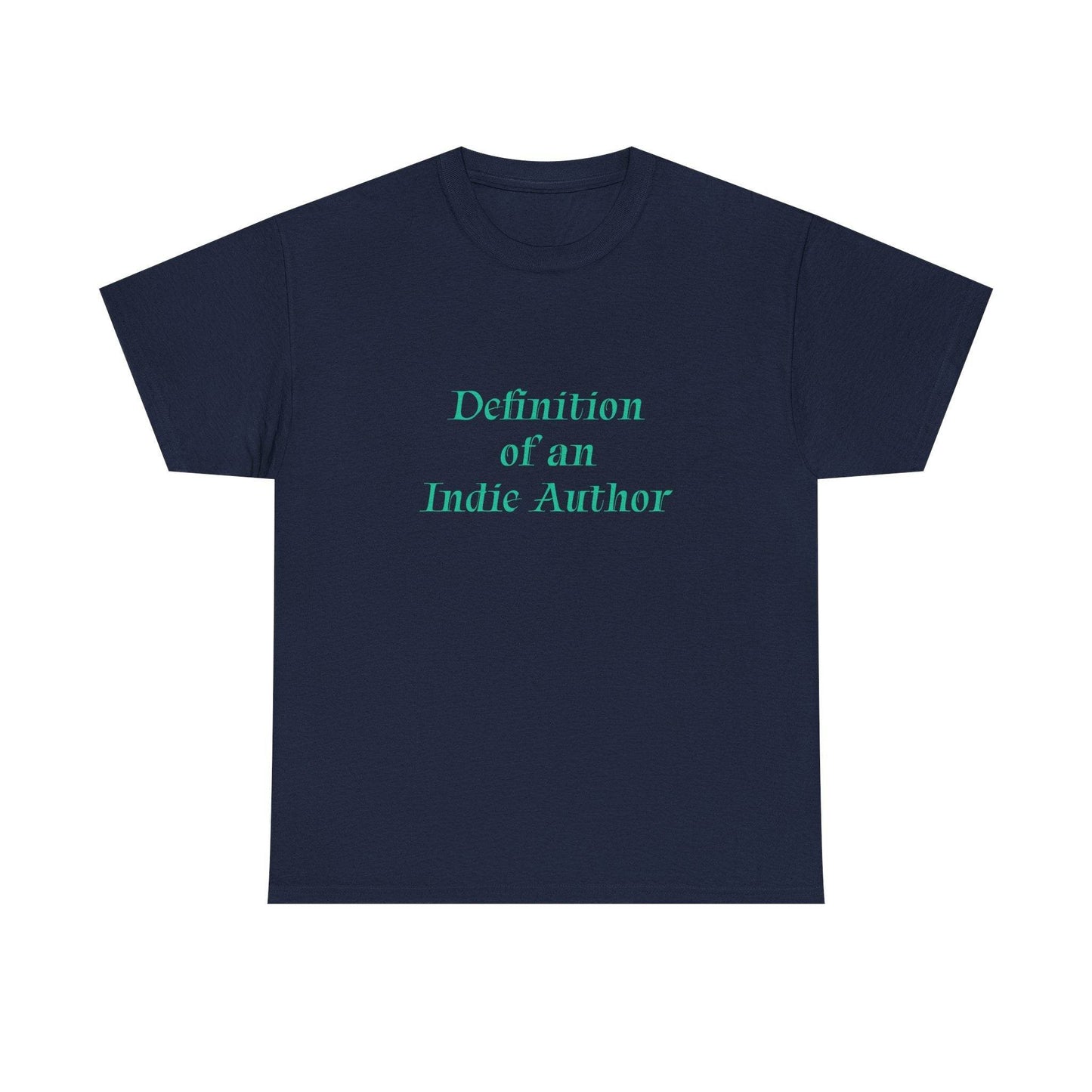 Indie Author - Unisex Heavy Cotton Tee - Creative Apparel - The Dreamer's Bookshop.