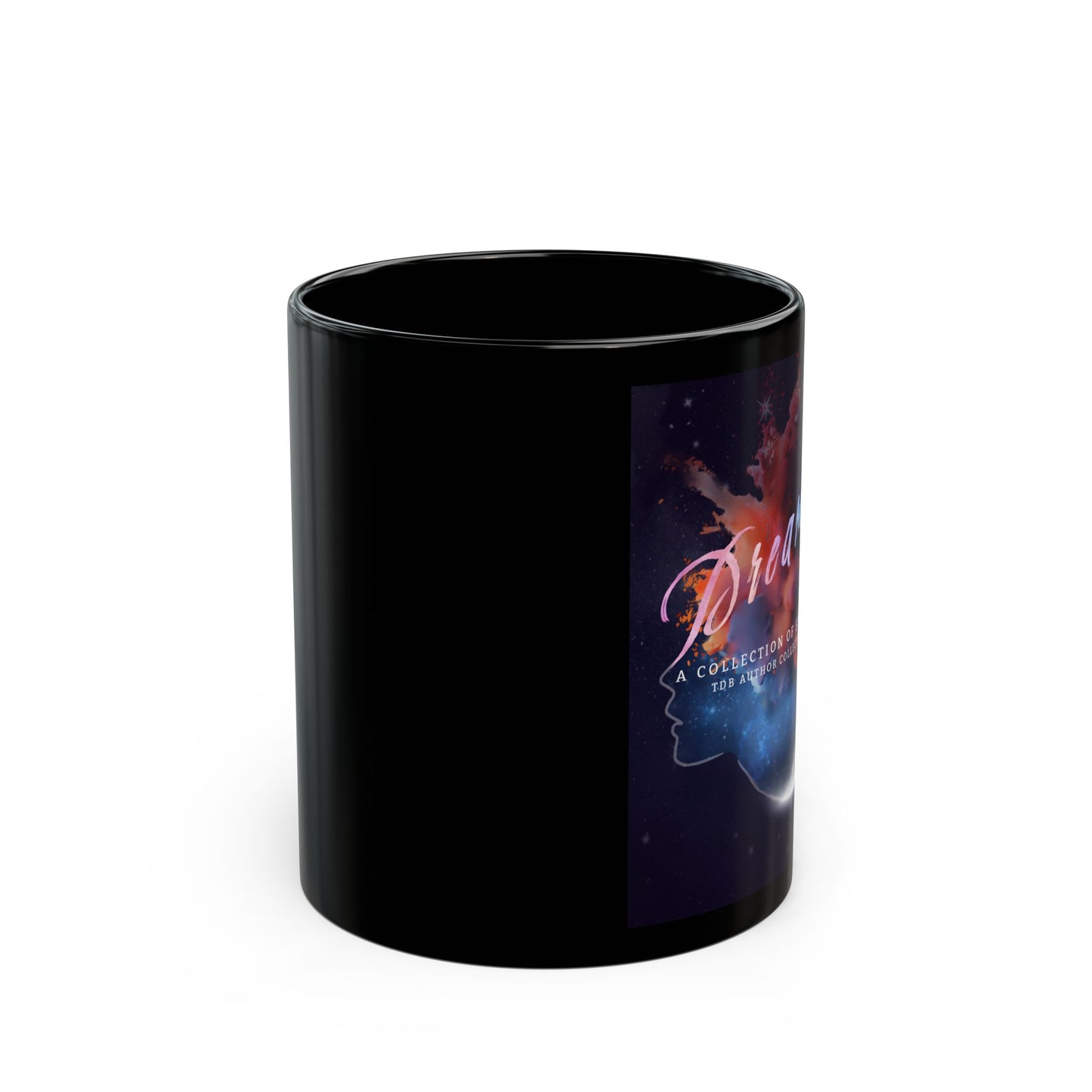 Dreams Black Mug - Collection of Stories - 11oz & 15oz Options
