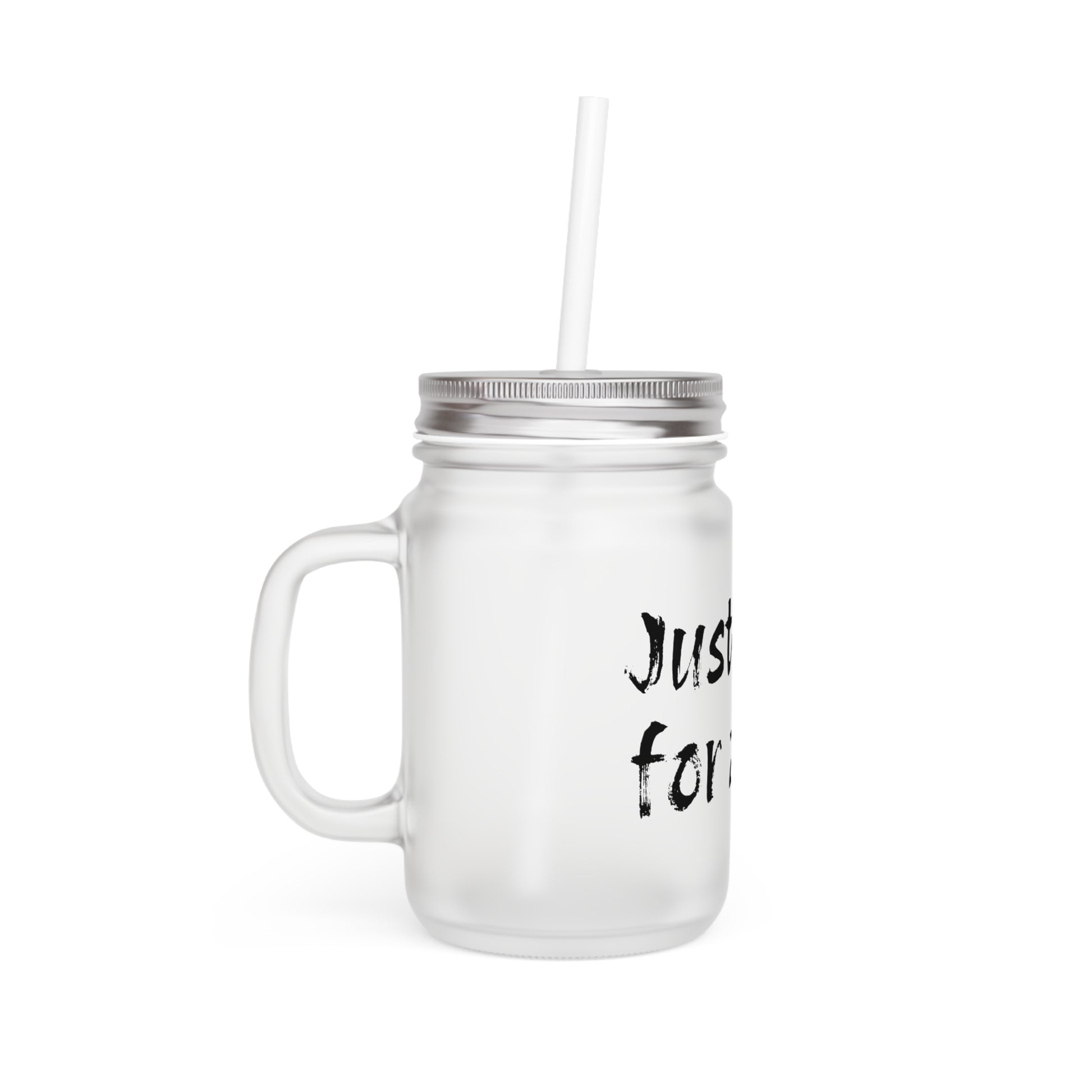 Frosted Mason Jar with Straw - "Just Chill for a sec" - Fun Drinkware for Relaxation - The Dreamer's Bookshop.