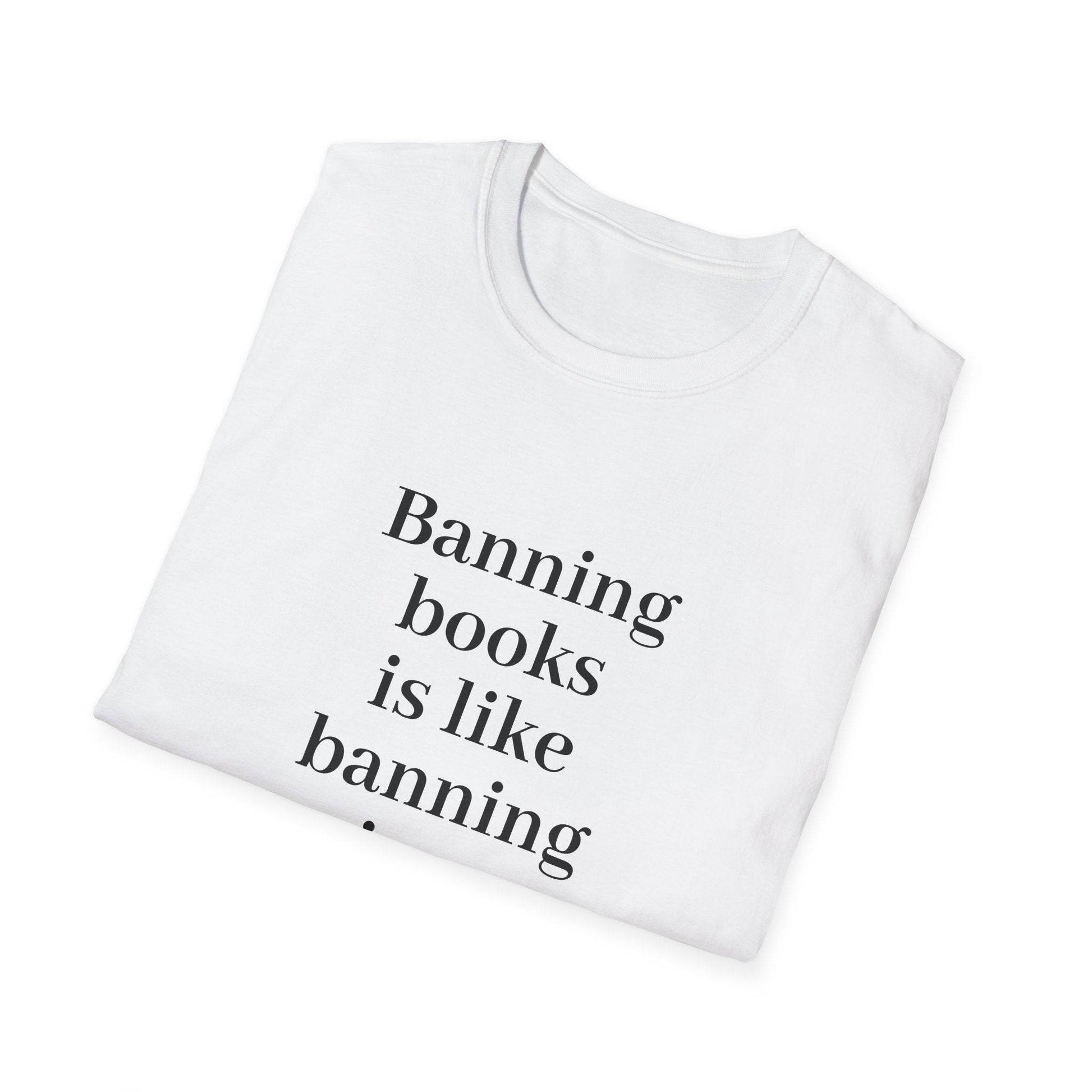 Unisex Softstyle T-Shirt - 'Banning Books' - The Dreamer's Bookshop.