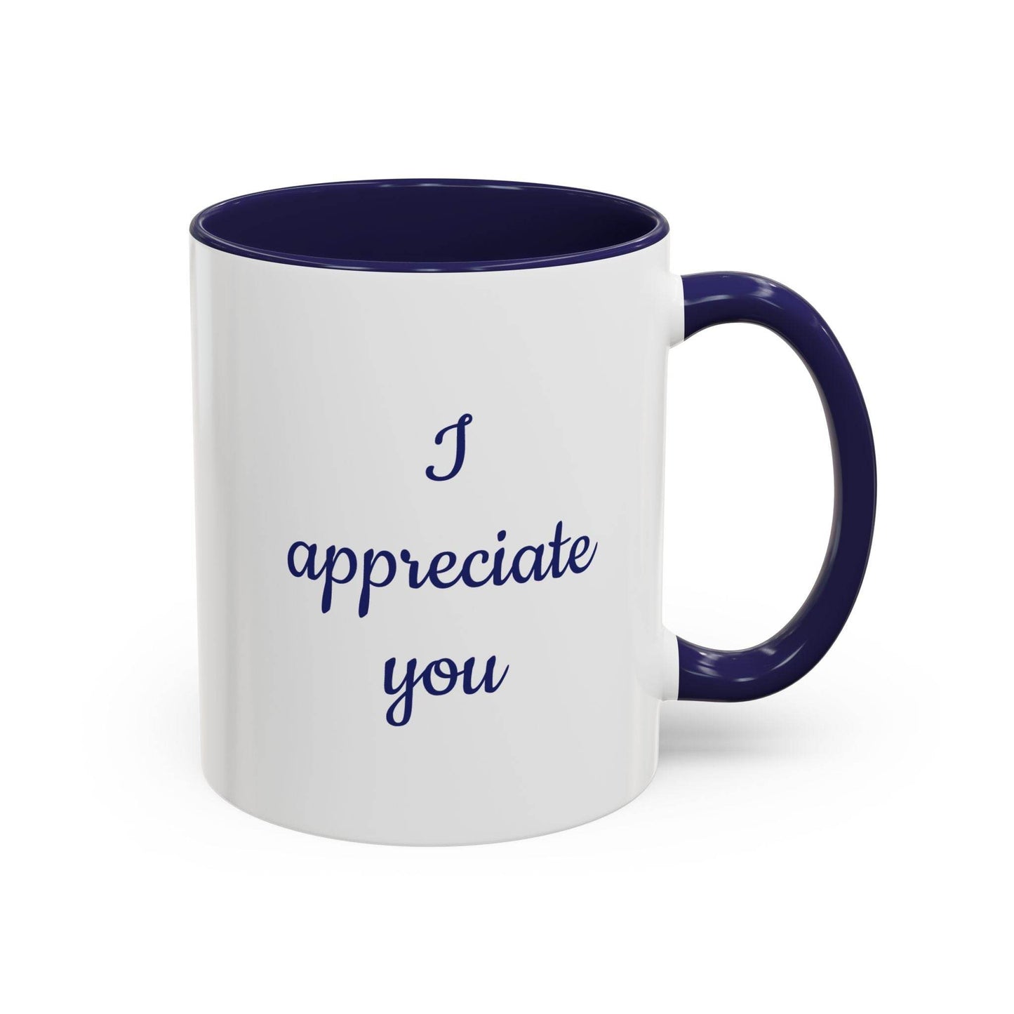 I appreciate you Mug - Perfect Gift for Someone Important - The Dreamer's Bookshop.