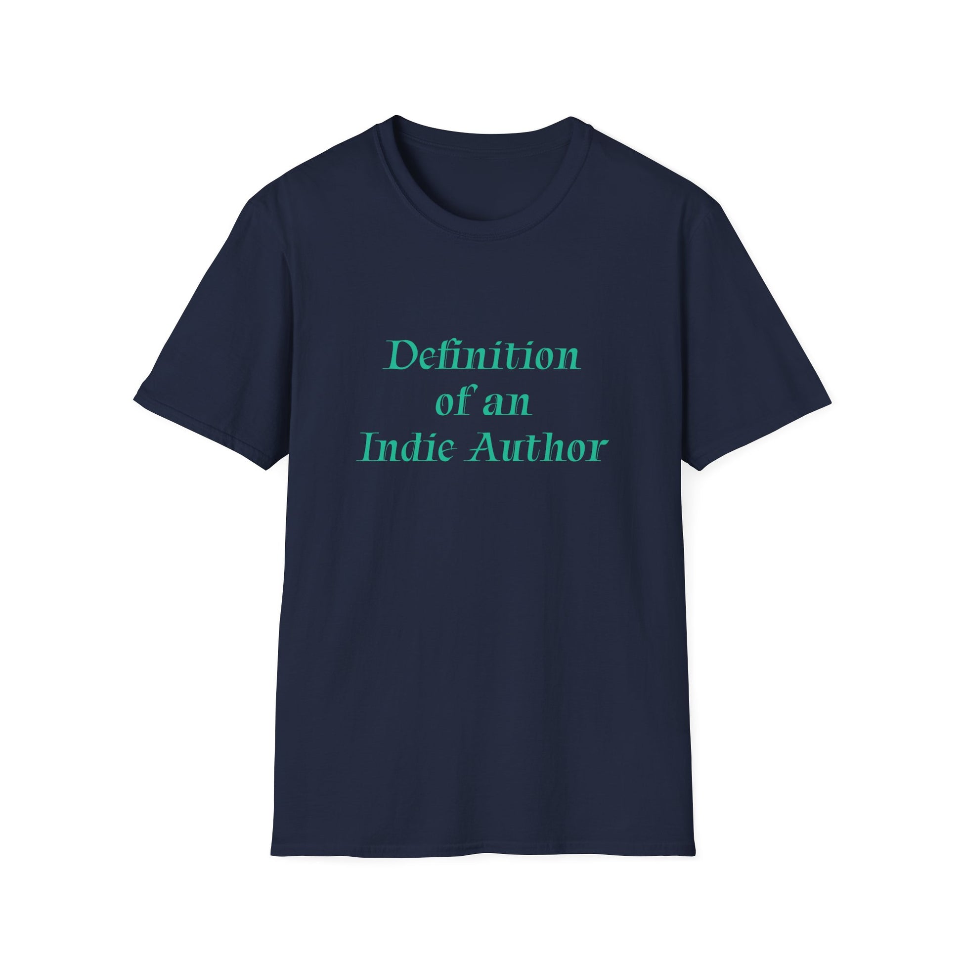 Unisex -Inspired T-Shirt - "Indie Author" - Inspirational - The Dreamer's Bookshop.