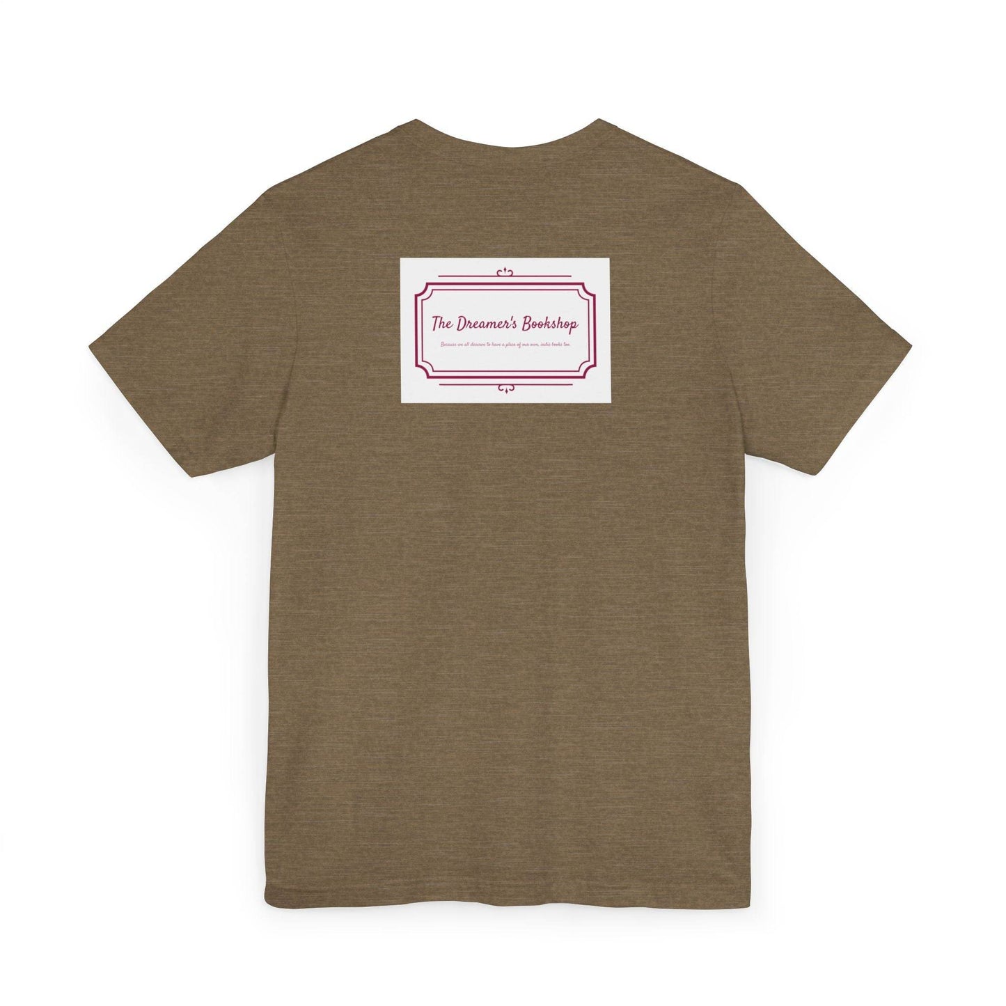 Inspirational Unisex Jersey T-Shirt - In our bookshop Vibe - The Dreamer's Bookshop.