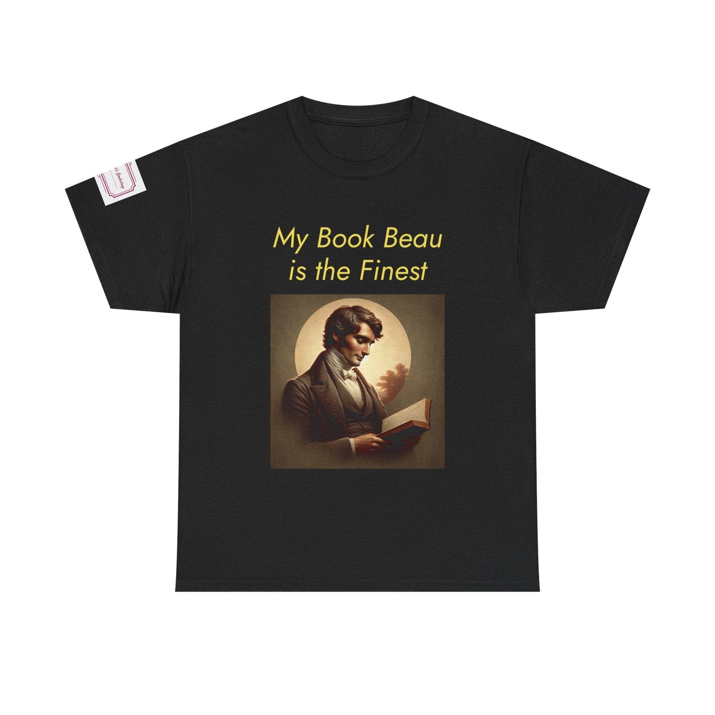 Literary Lovers Unisex Heavy Cotton Tee - 'My Book Beau is the Finest' - The Dreamer's Bookshop.