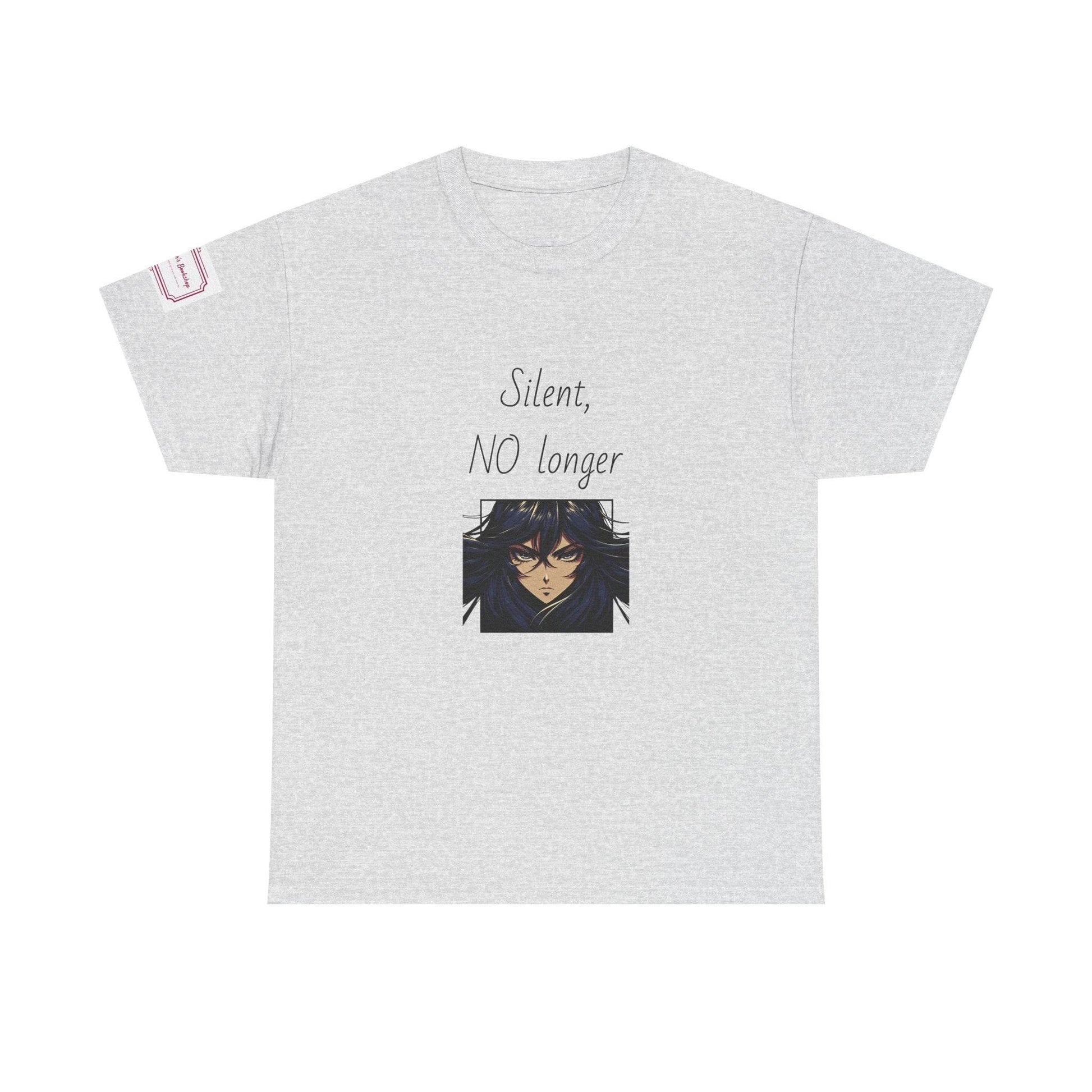 Silent, NO longer - Inspirational Unisex Heavy Cotton Tee - The Dreamer's Bookshop.