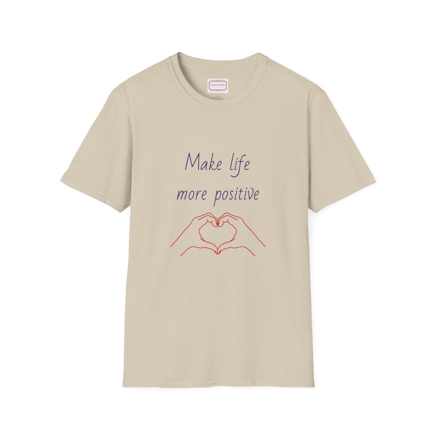 Motivational Unisex Softstyle T-Shirt - "Make Life More Positive" - The Dreamer's Bookshop.