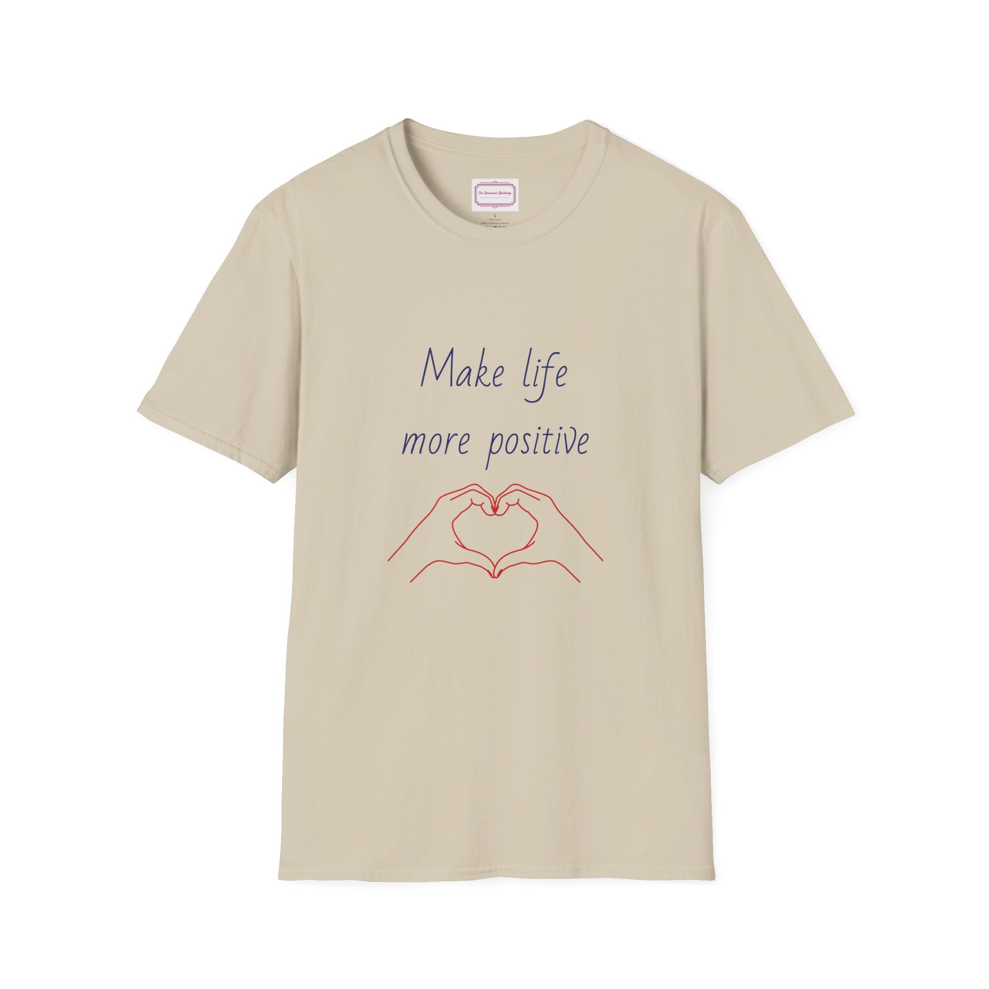 Motivational Unisex Softstyle T-Shirt - "Make Life More Positive" - The Dreamer's Bookshop.