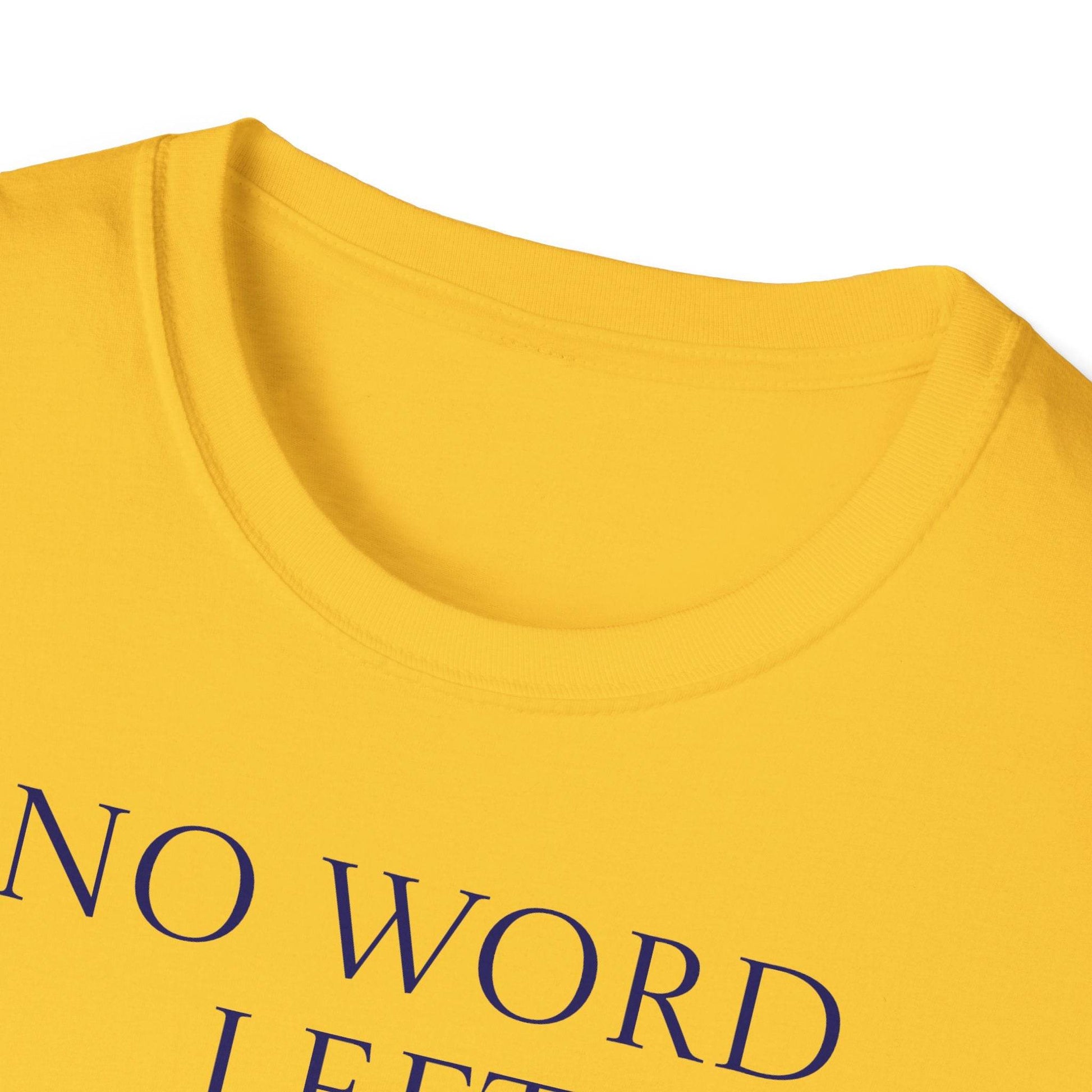 Inspirational Unisex Softstyle T-Shirt - 'No Word' Motivational Design - The Dreamer's Bookshop.