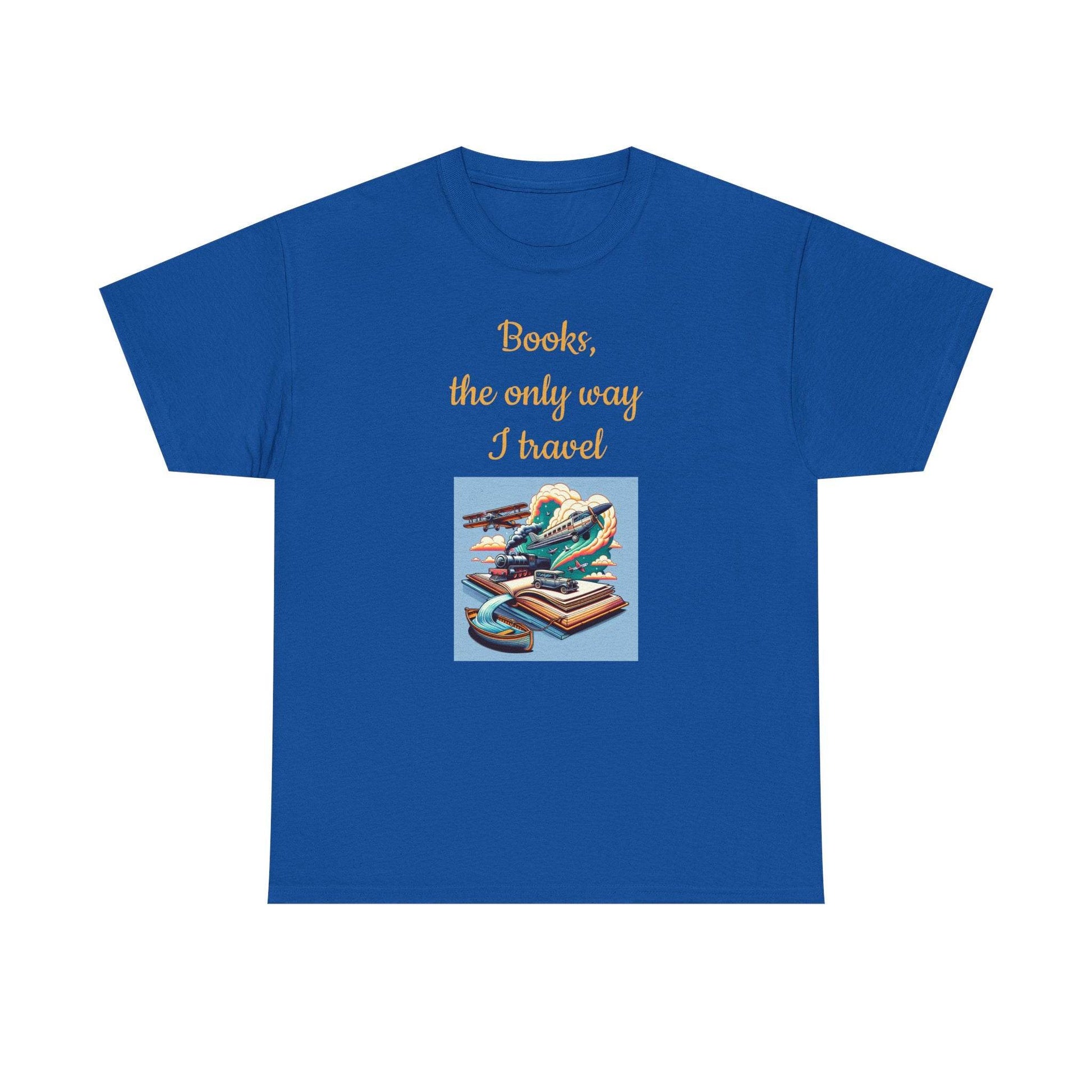 Travel -A Unisex Heavy Cotton Tee - Perfect Gift for Book Lovers - The Dreamer's Bookshop.