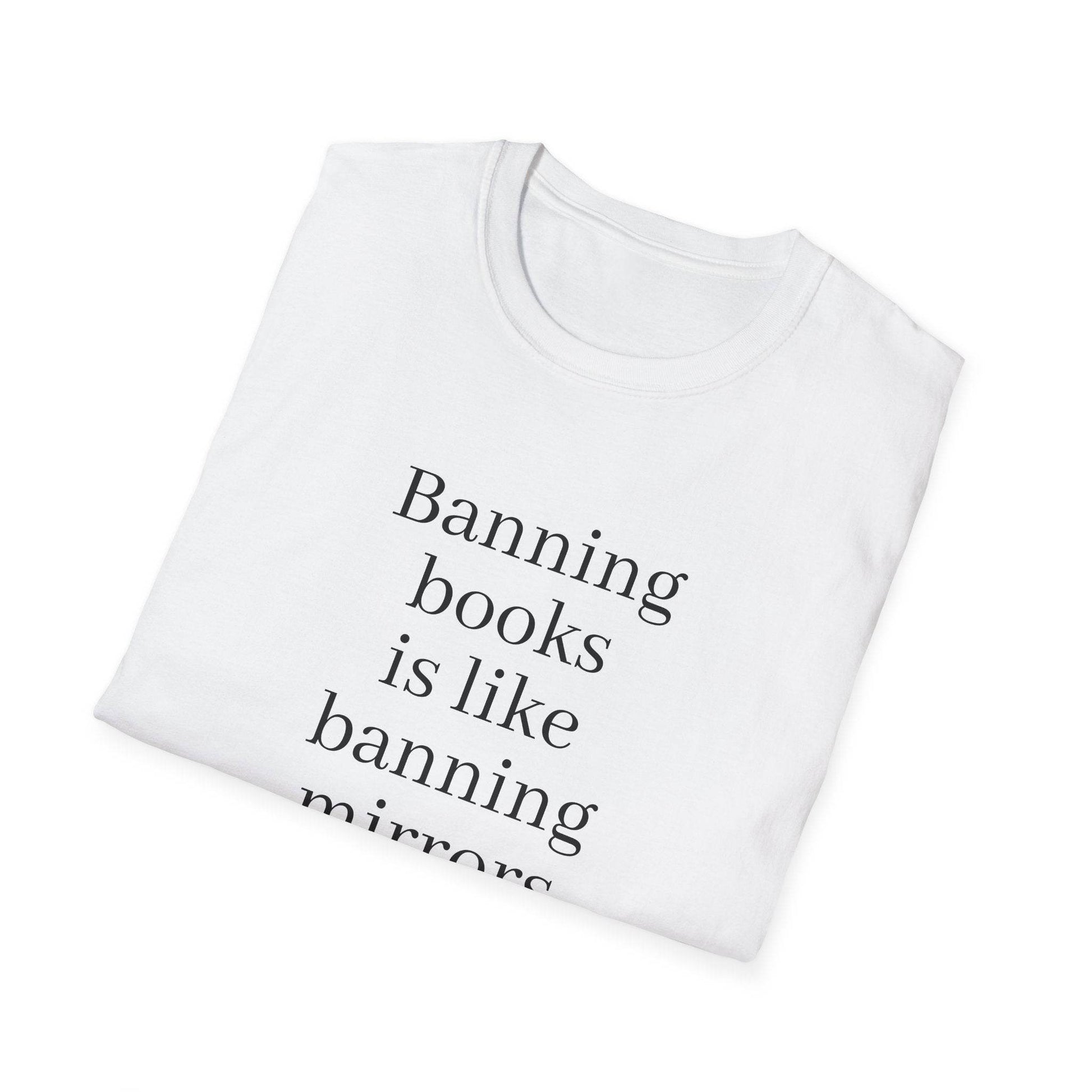 Inspirational Unisex Softstyle T-Shirt - 'Banning Books' Motivational Design - The Dreamer's Bookshop.