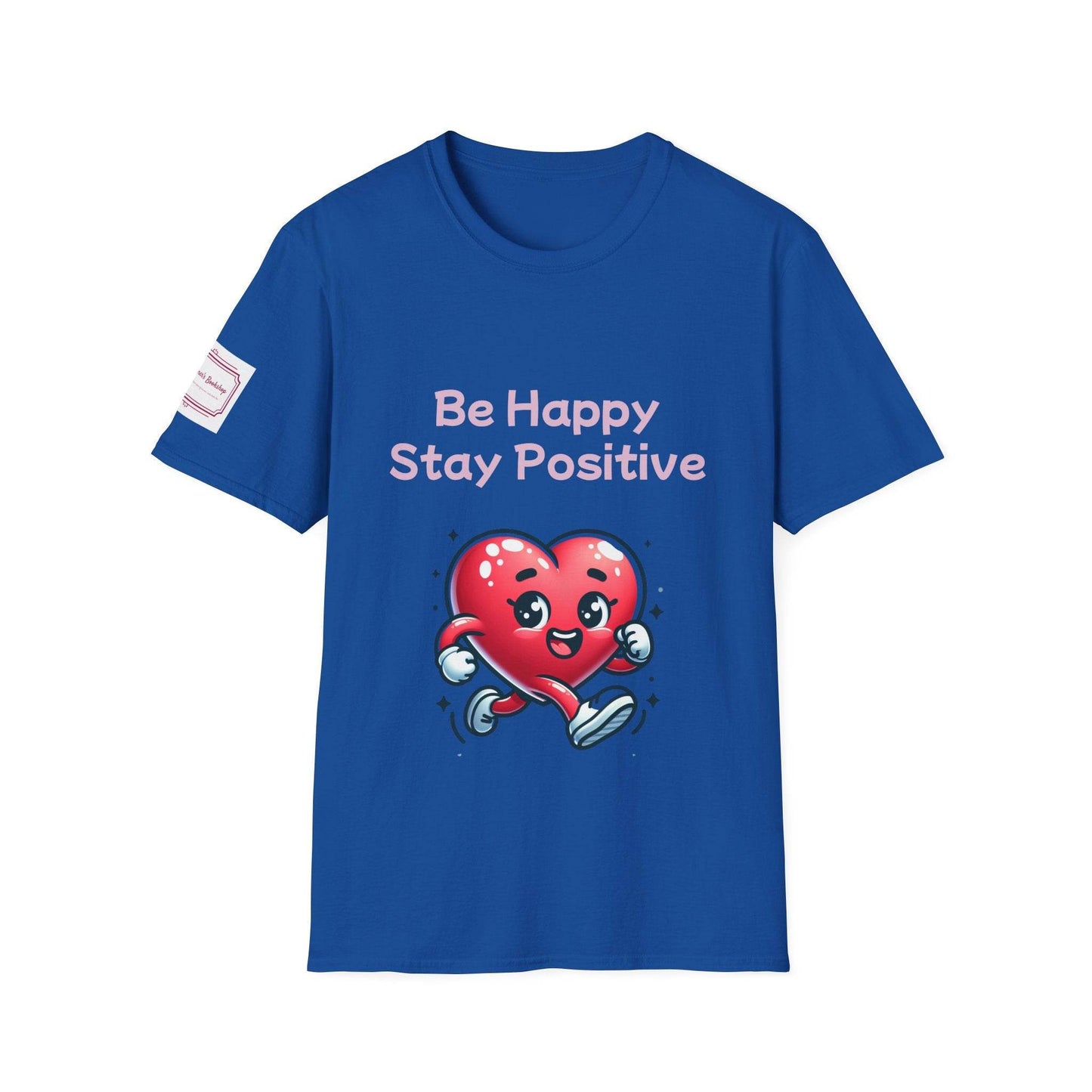 Be Happy Stay Positive Unisex Softstyle T-Shirt - The Dreamer's Bookshop.