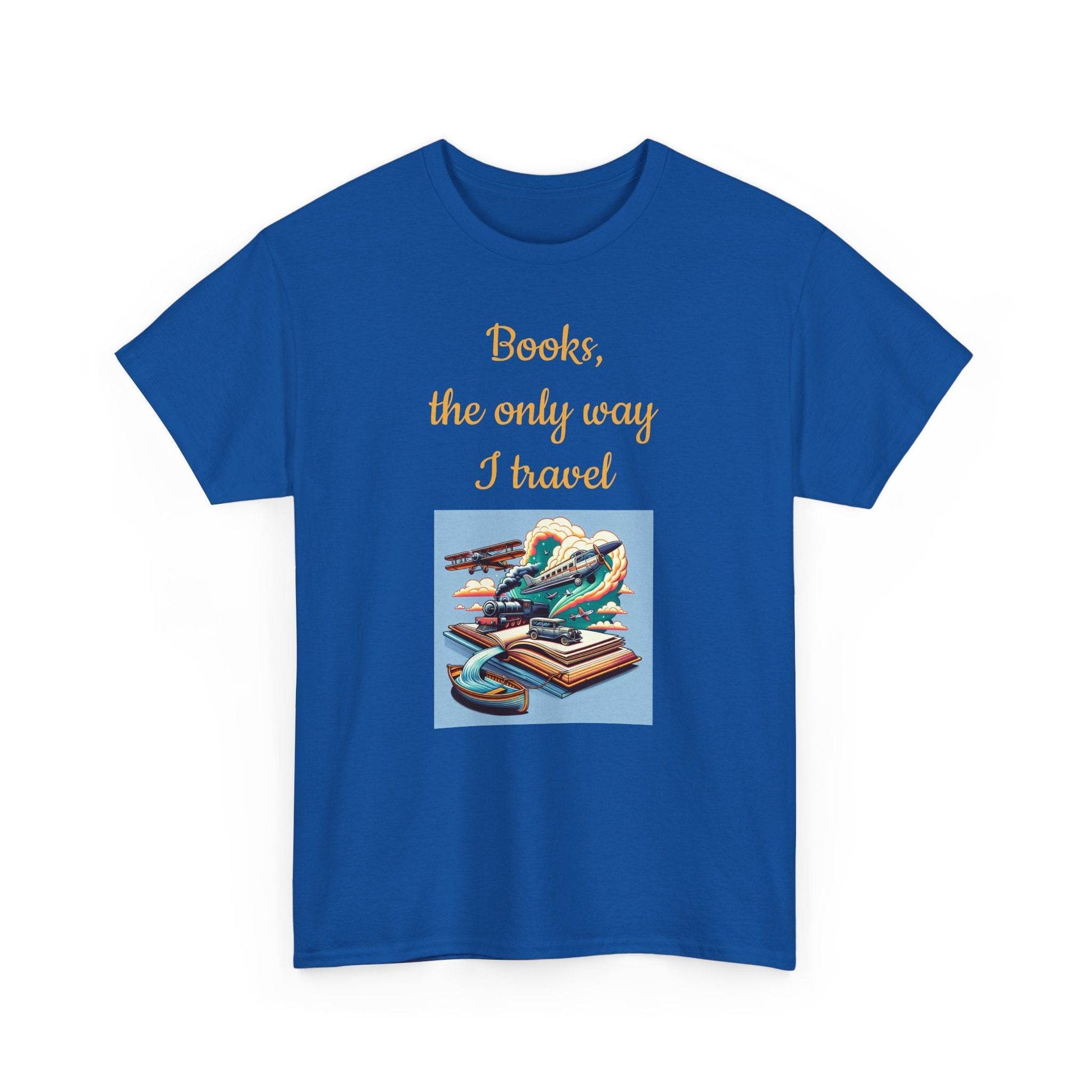 Travel -A Unisex Heavy Cotton Tee - Perfect Gift for Book Lovers - The Dreamer's Bookshop.