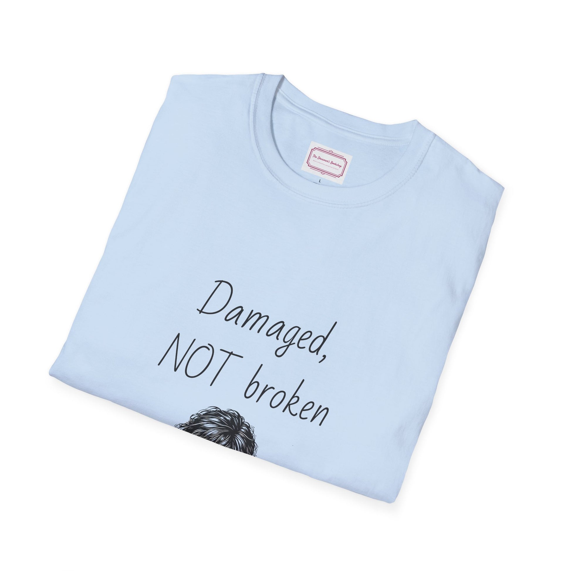Inspirational Unisex Softstyle T-Shirt - "Damaged, NOT broken" - The Dreamer's Bookshop.