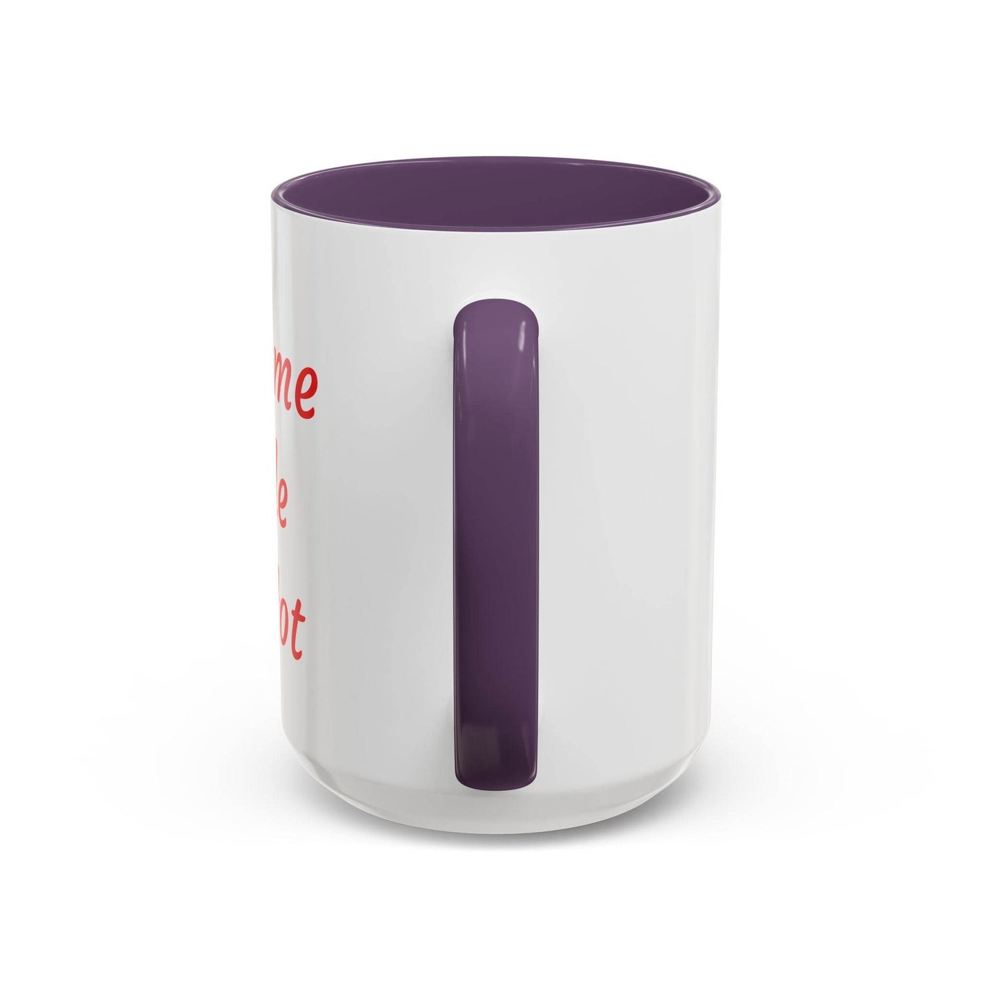 Taste Me While I'm Hot Coffee Mug - 11oz & 15oz Black Accent - The Dreamer's Bookshop.