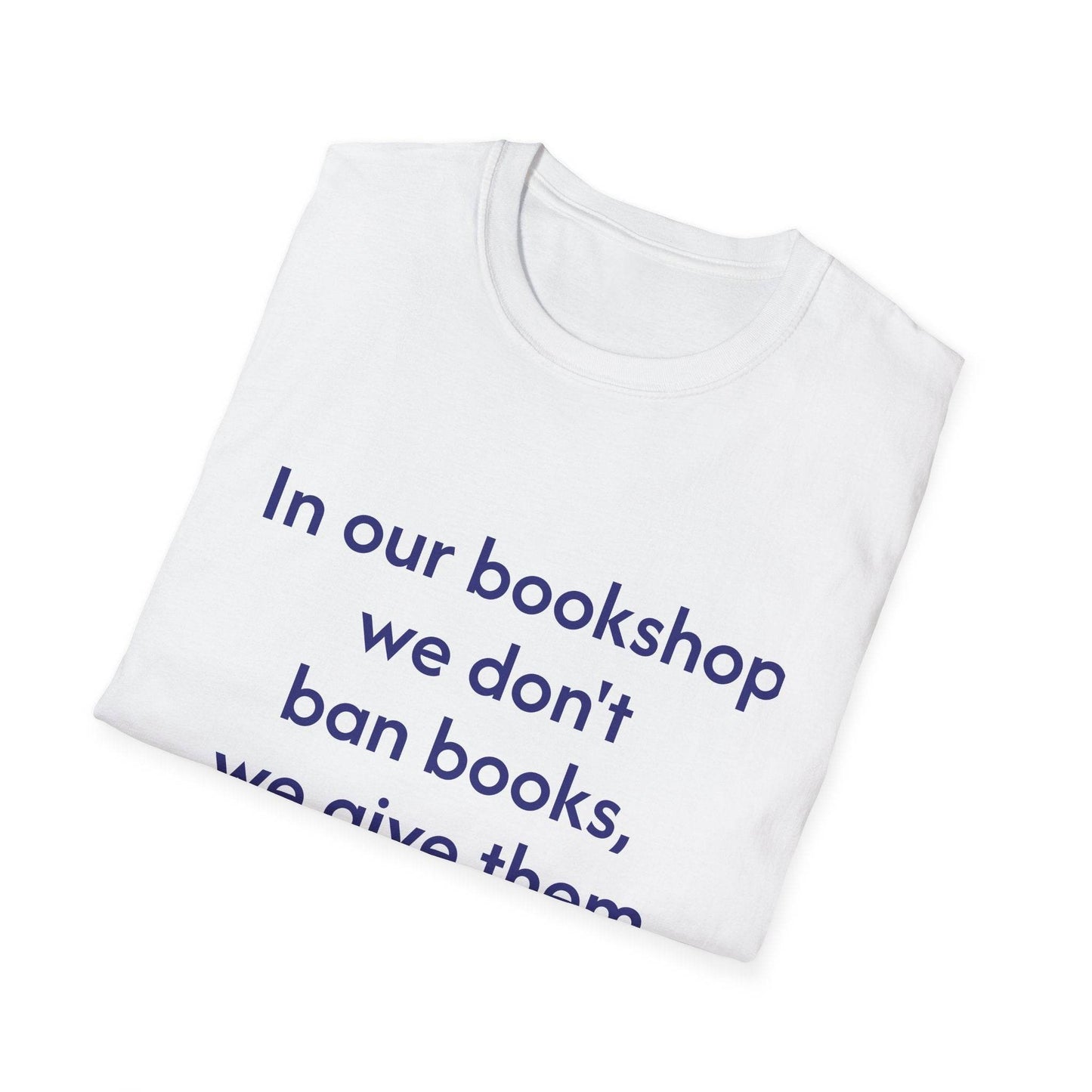 Unisex Softstyle T-Shirt - 'In our bookshop' - The Dreamer's Bookshop.
