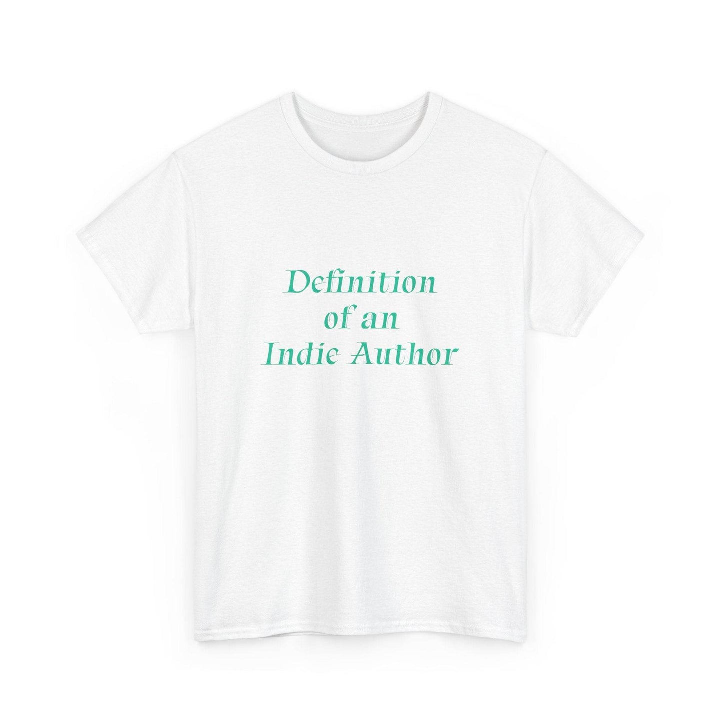 Indie Author - Unisex Heavy Cotton Tee - Creative Apparel - The Dreamer's Bookshop.
