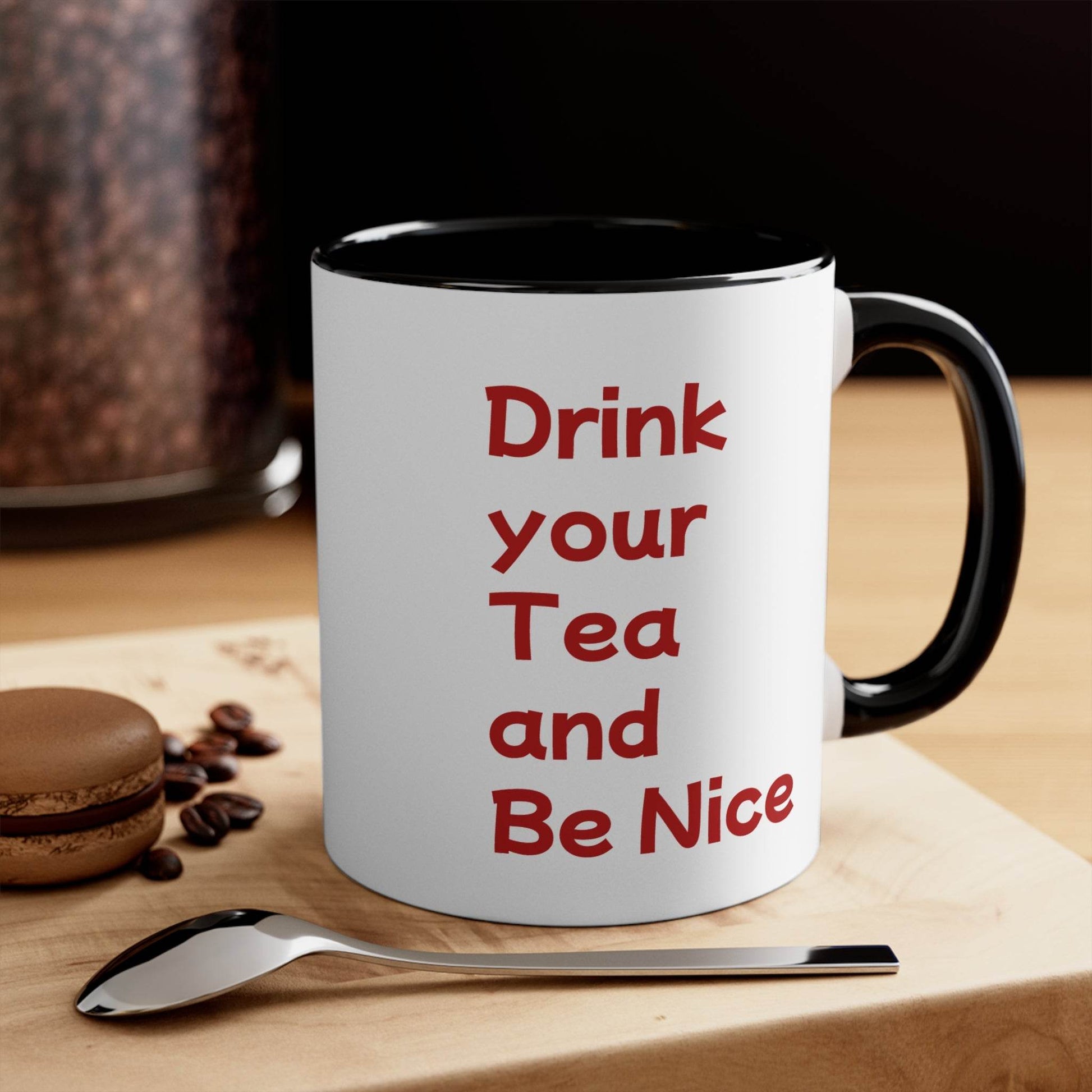 Funny Cat Love Accent Mug - 11oz Drink your Tea Cup - The Dreamer's Bookshop.