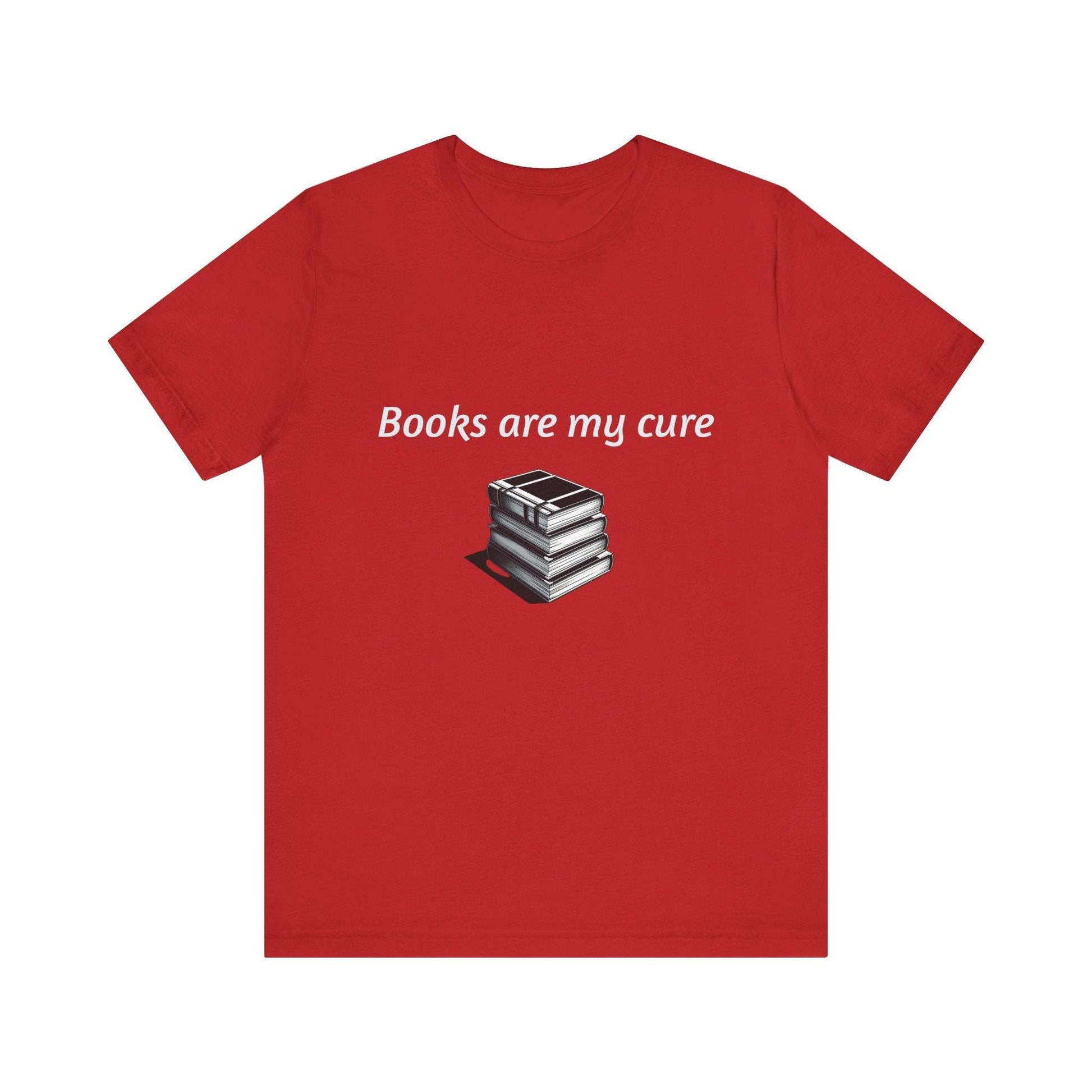 Inspirational Unisex Short Sleeve Tee - Books are my cure - The Dreamer's Bookshop.