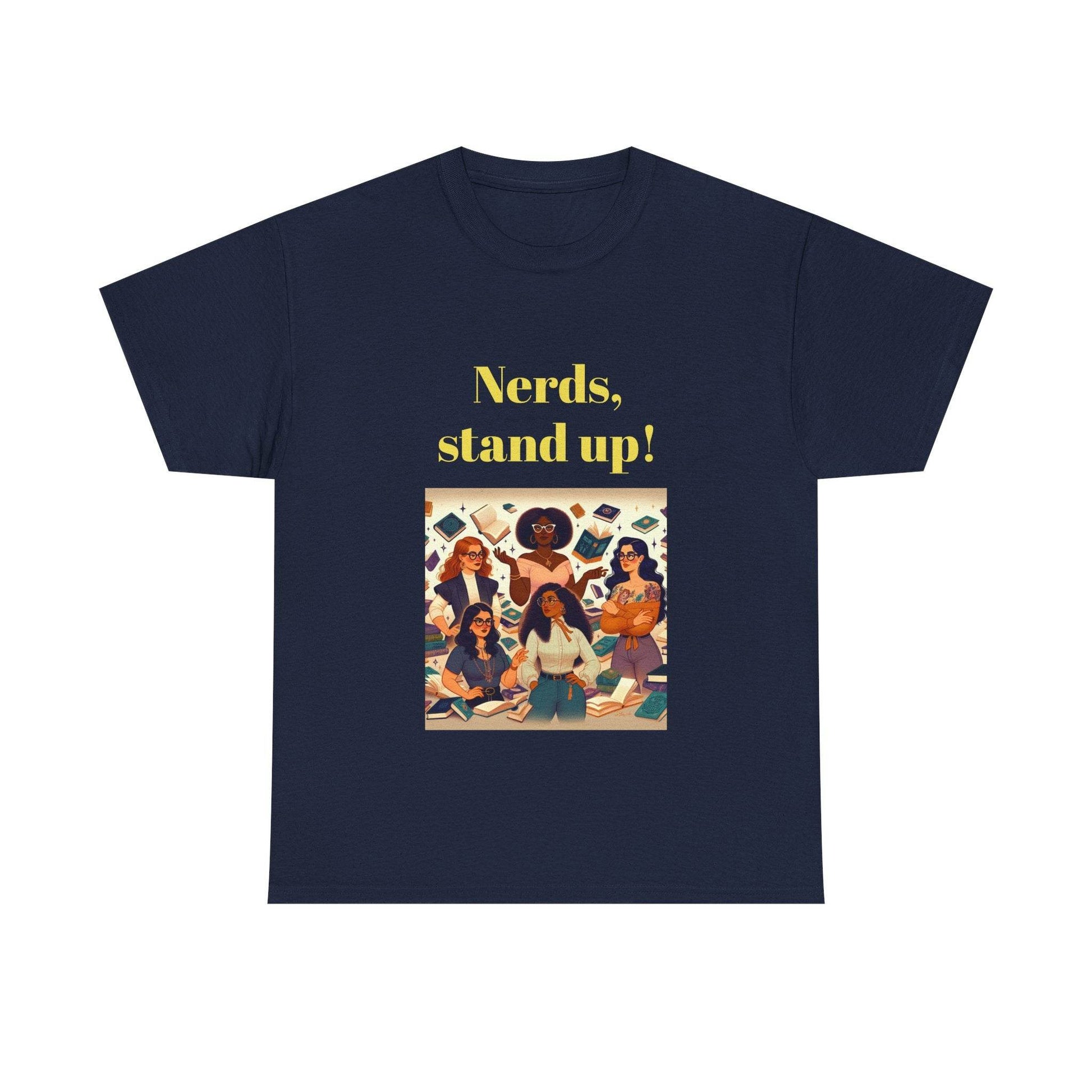 Nerds Stand Up - Unisex Heavy Cotton Tee - Book Lovers - The Dreamer's Bookshop.