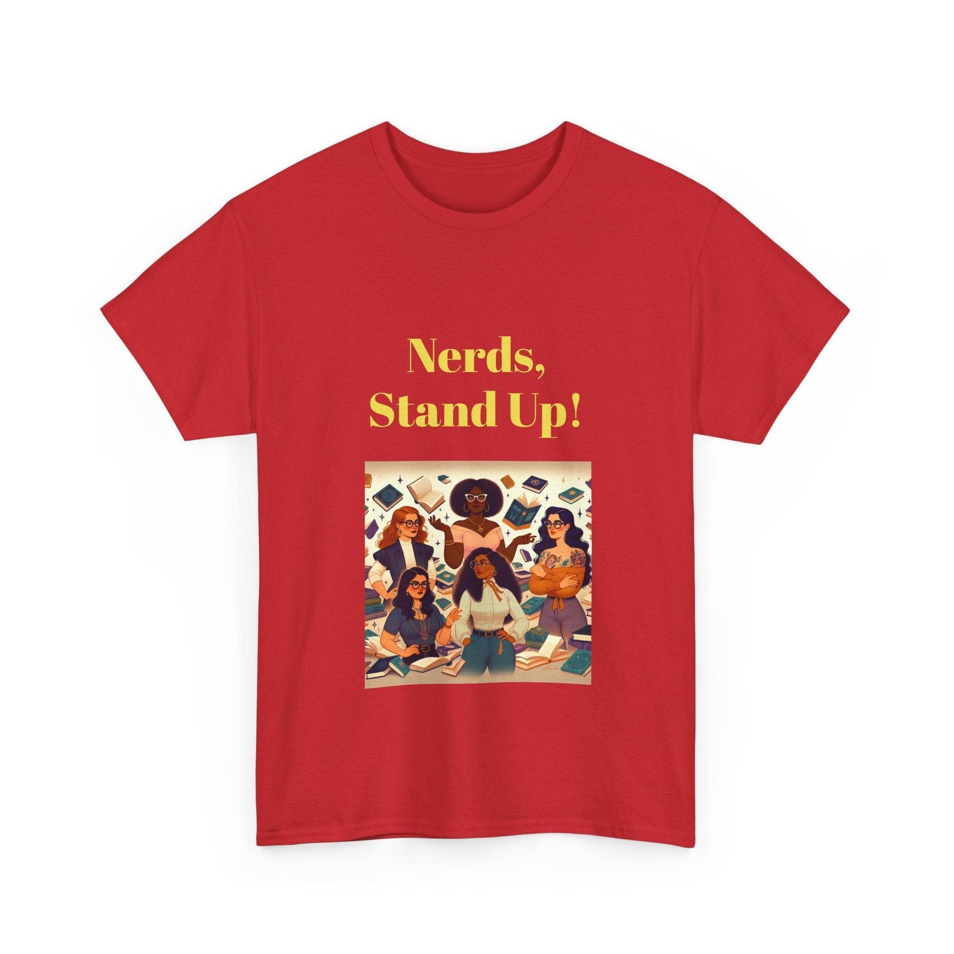 Nerds Stand Up - Unisex Heavy Cotton Tee - Book Lovers - The Dreamer's Bookshop.
