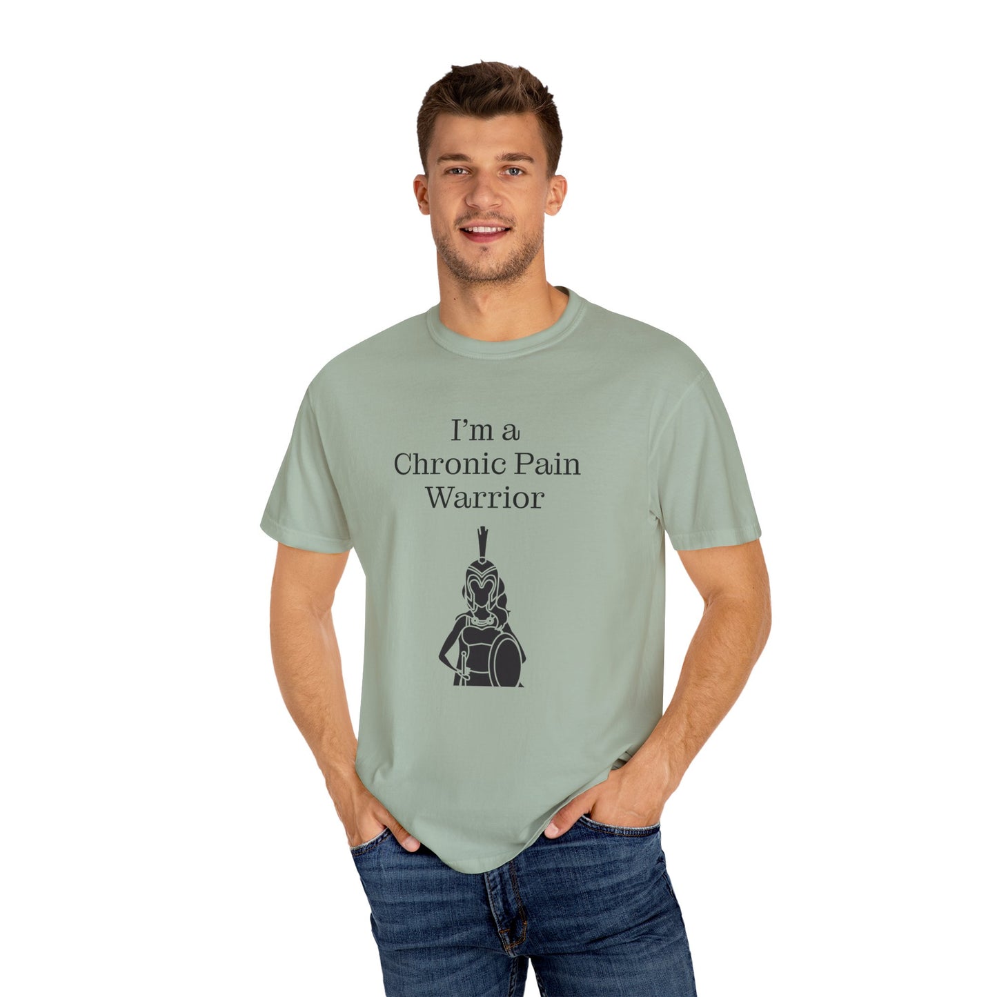 Chronic Pain Warrior Unisex Garment-Dyed T-shirt - Inspirational Motivational Tee