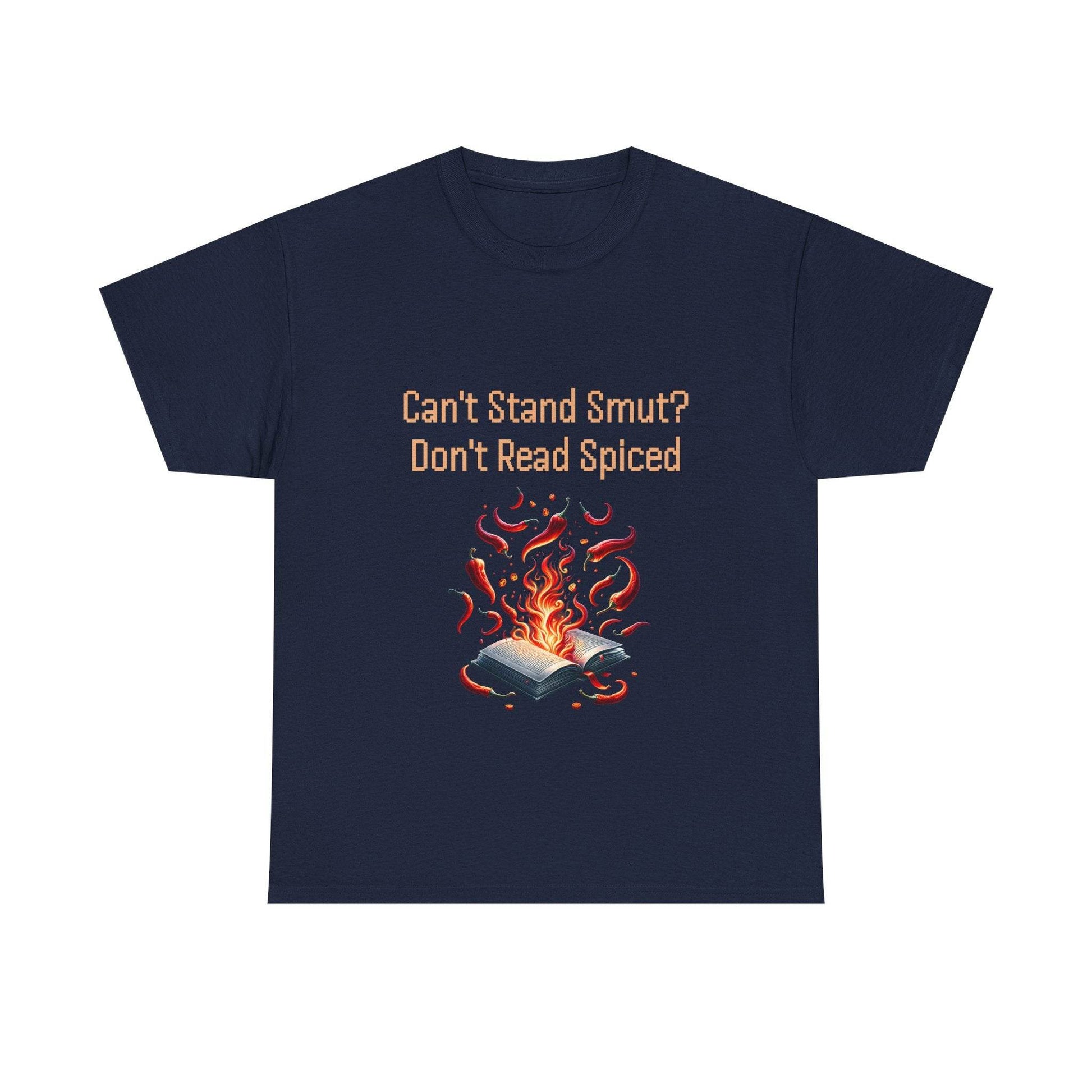 Can't Stand Smut? - Unisex Heavy Cotton Tee - The Dreamer's Bookshop.