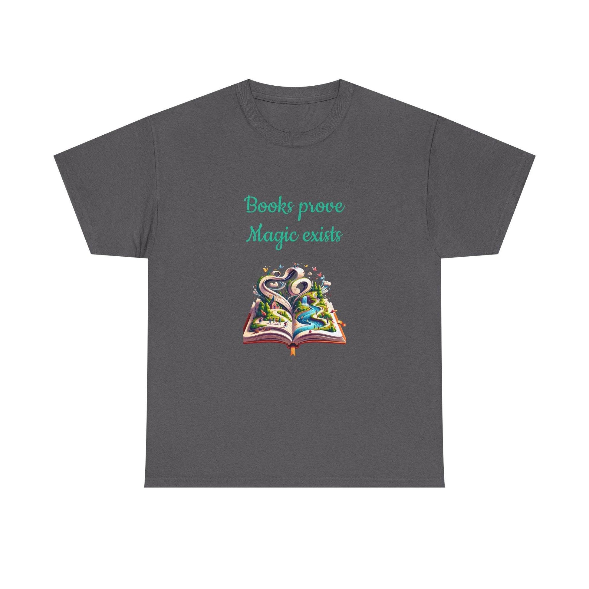 Magic exists - Unisex Heavy Cotton Tee for Book Lovers - The Dreamer's Bookshop.