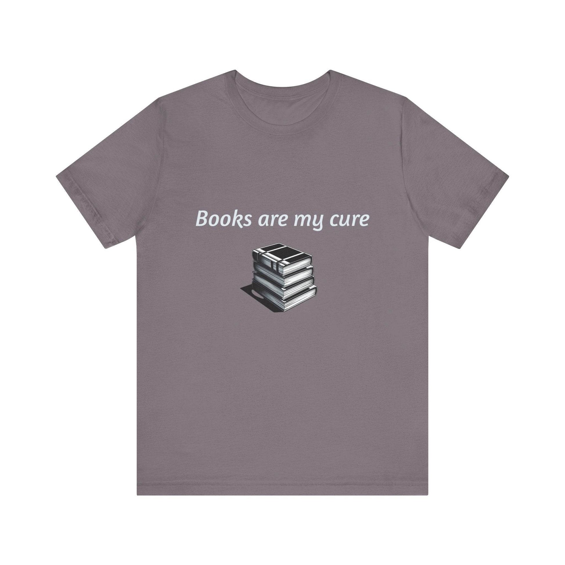 Inspirational Unisex Short Sleeve Tee - Books are my cure - The Dreamer's Bookshop.