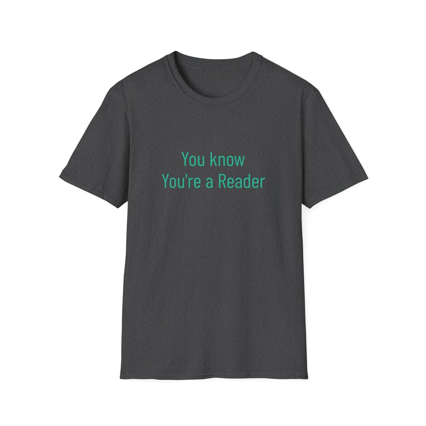 Unisex Softstyle T-Shirt - 'You Know' Philosophical - The Dreamer's Bookshop.