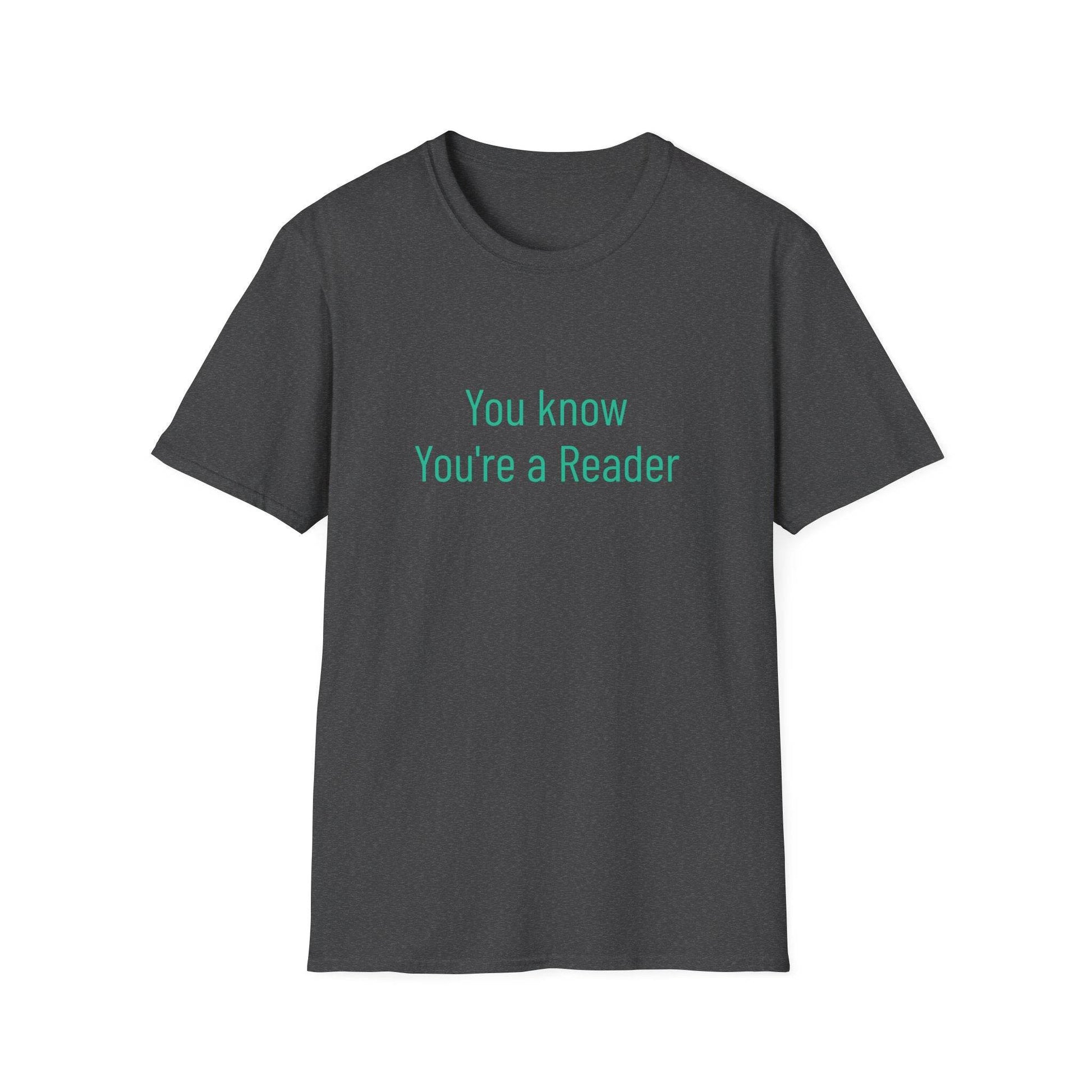 Unisex Softstyle T-Shirt - 'You Know' Philosophical - The Dreamer's Bookshop.