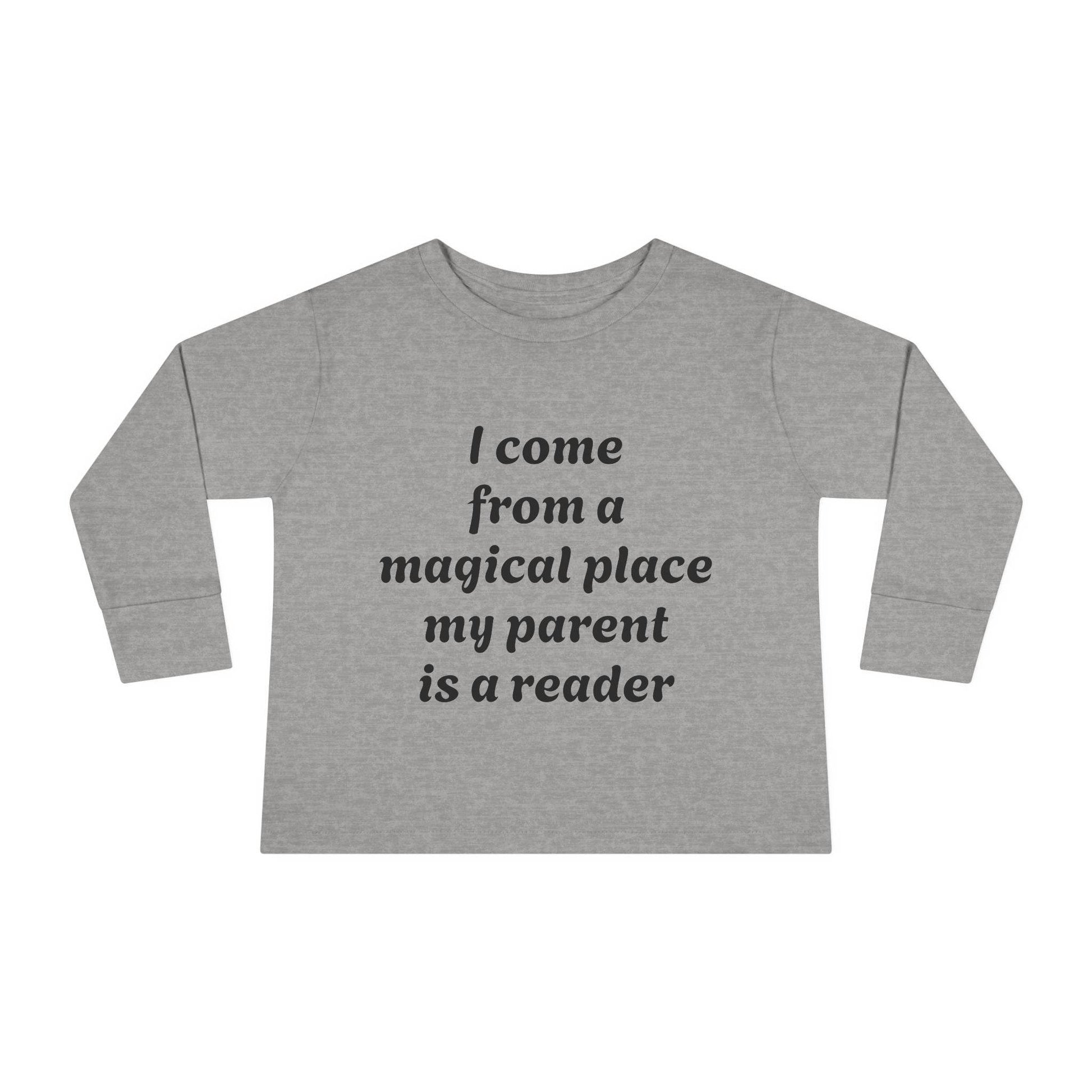 US (Ww) - Toddler Long Sleeve Tee - Magical Place Reader Quote - The Dreamer's Bookshop.