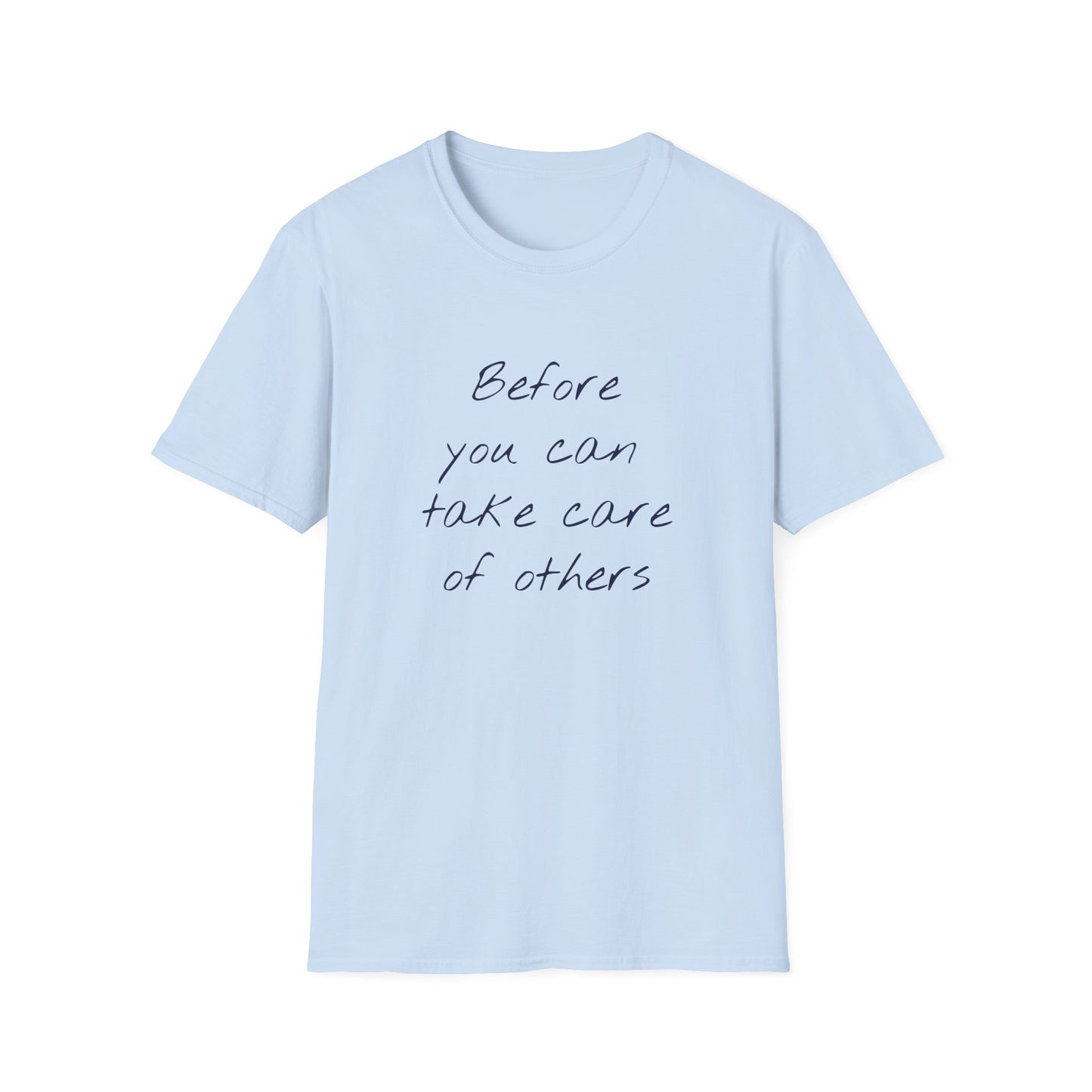 Unisex -Inspired T-Shirt - "Take Care" - Inspirational - The Dreamer's Bookshop.