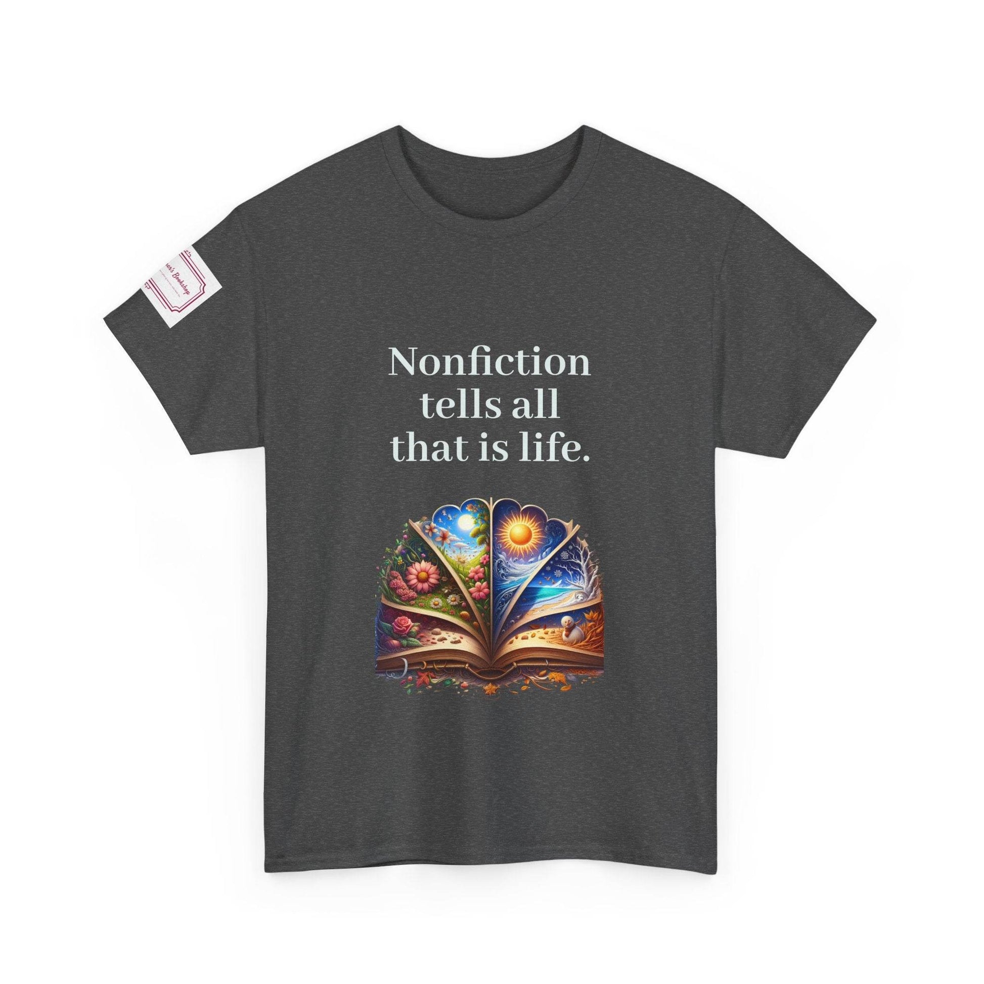 All that is Life - Unisex Heavy Cotton Tee - Nonfiction Books - The Dreamer's Bookshop.
