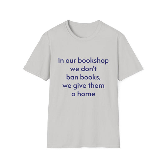 Unisex Softstyle T-Shirt - 'In our bookshop' - The Dreamer's Bookshop.